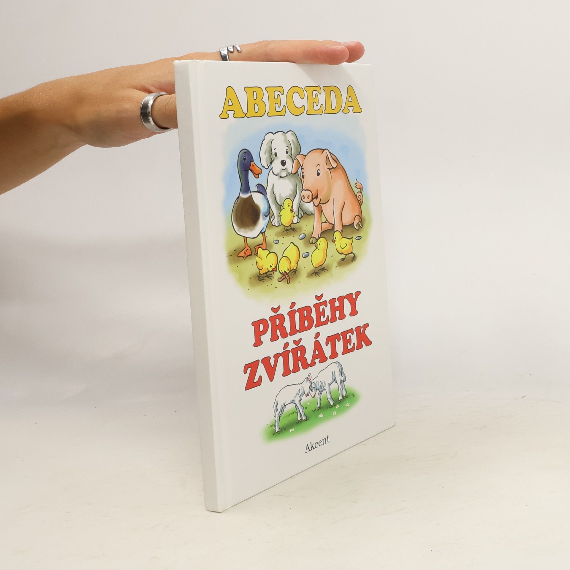 Alena Schejbalová Abeceda: Příběhy zvířátek