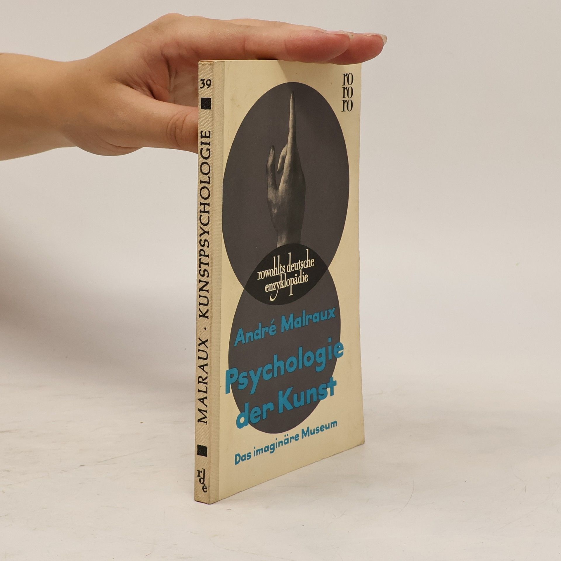 André Malraux Psychologie der Kunst. Das imaginäre Museum. 39