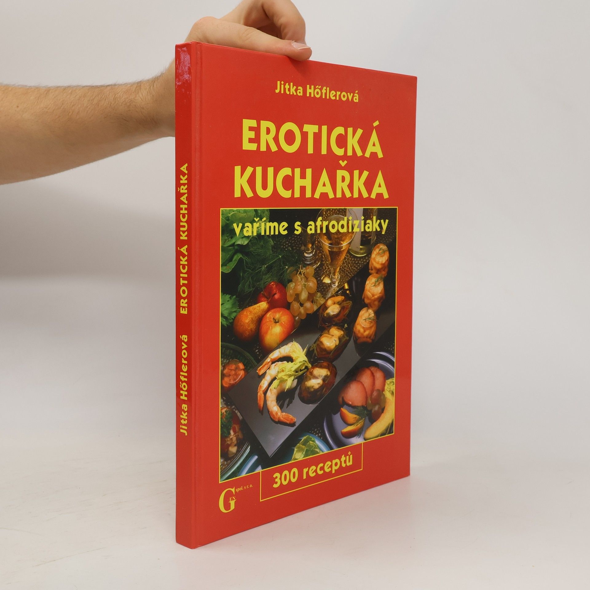 Jitka Höflerová Erotická kuchařka