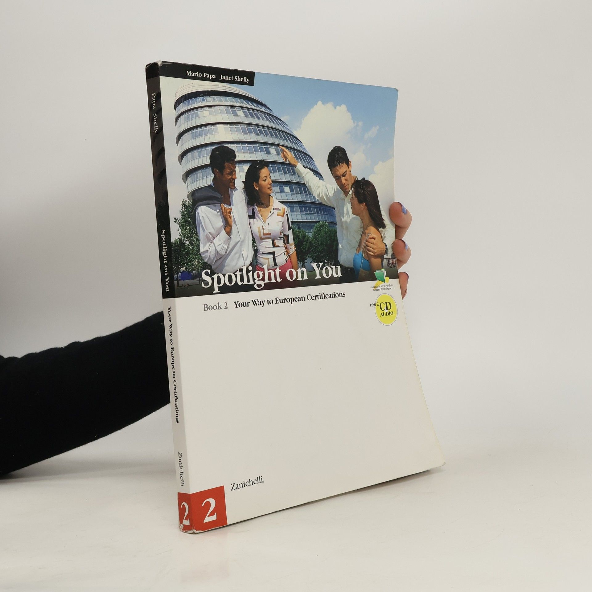 Janet Shelly Spotlight on you. Con 2 CD audio. Per le Scuole superiori