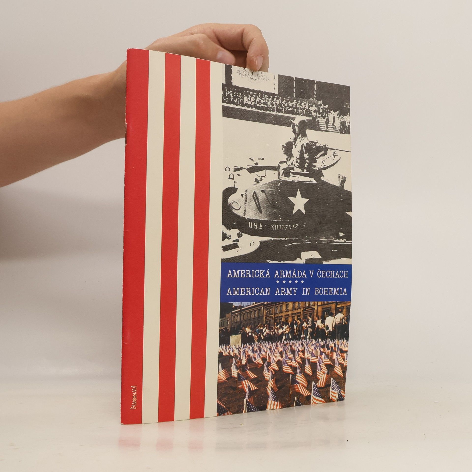 Jiří Neumann Americká armáda v Čechách. American Army in Bohemia