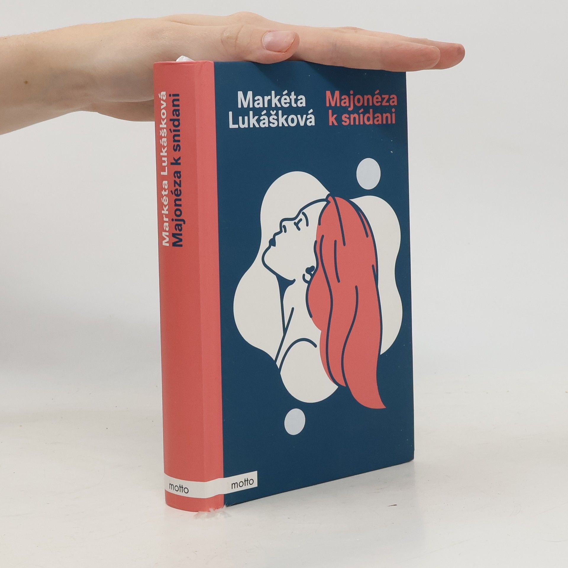 Markéta Lukášková Majonéza k snídani