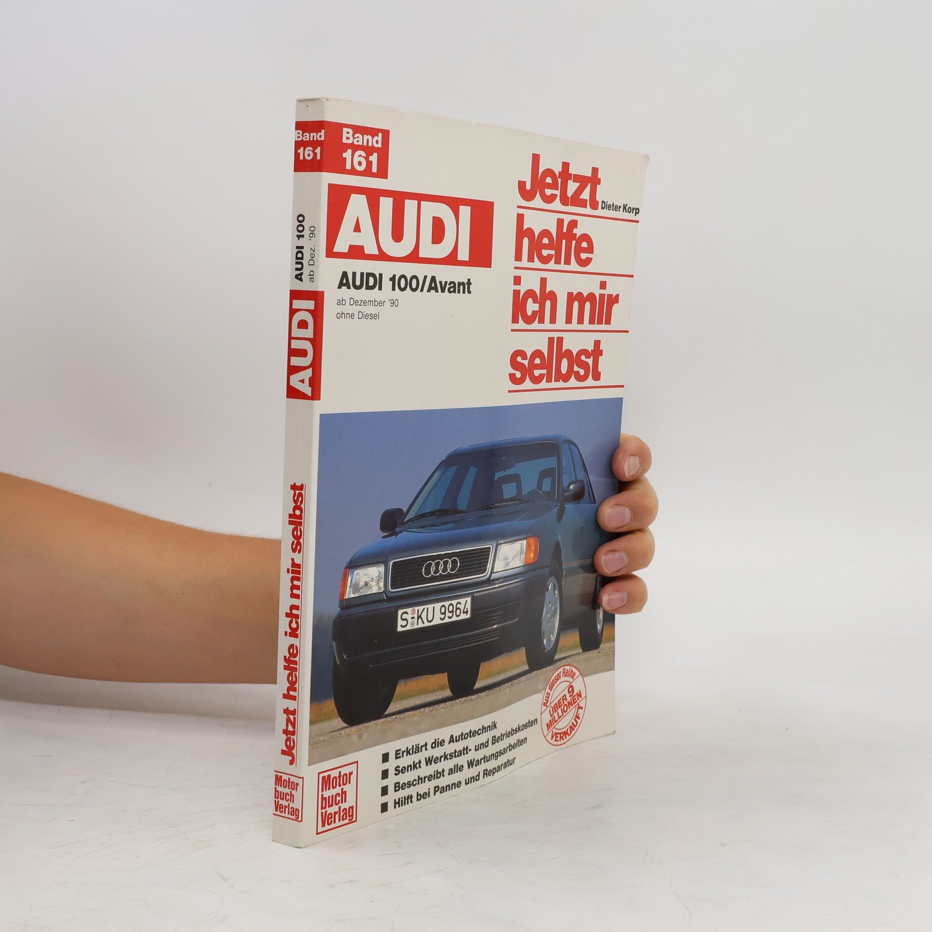 Dieter Korp Jetzt helfe ich mir selbst - 161: Audi 100/Avant