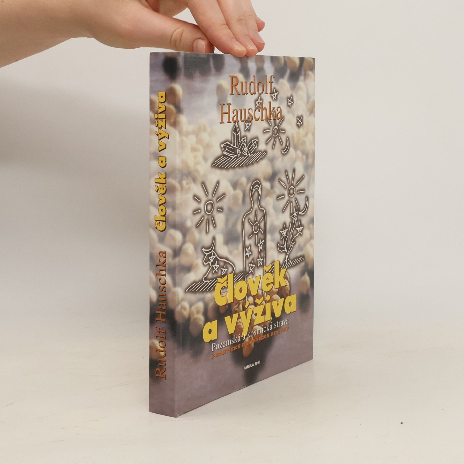 Rudolf Hauschka Člověk a výživa
