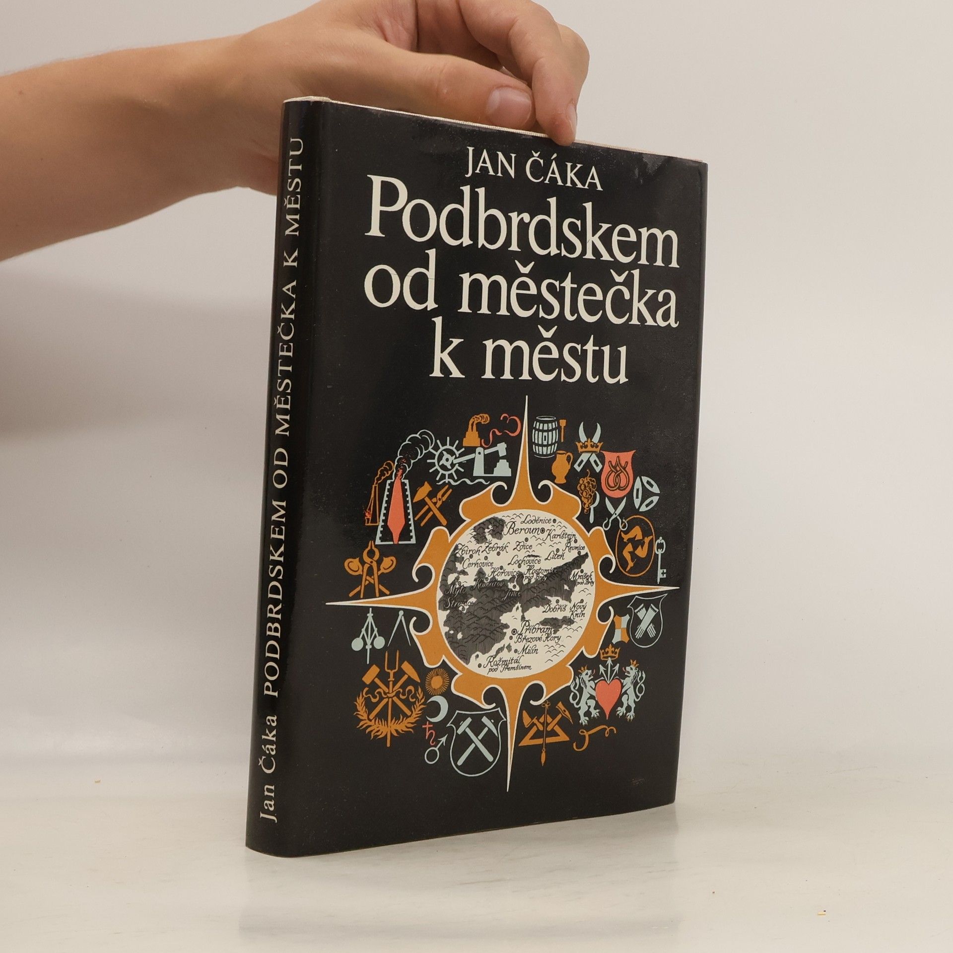 Jan Čáka Podbrdskem od městečka k městu