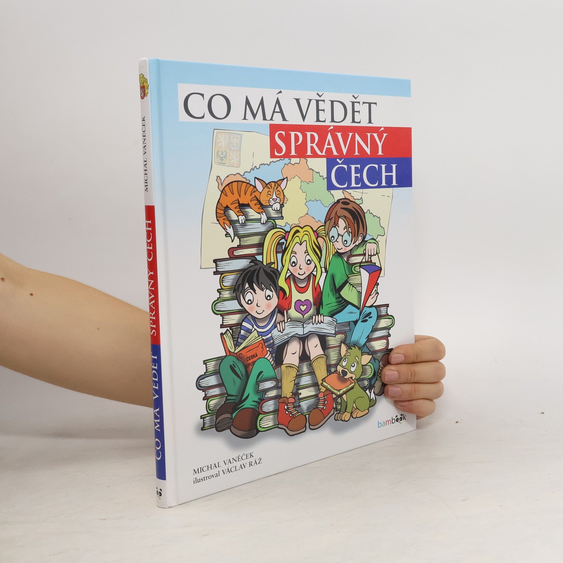 Michal Vaněček Co má vědět správný Čech