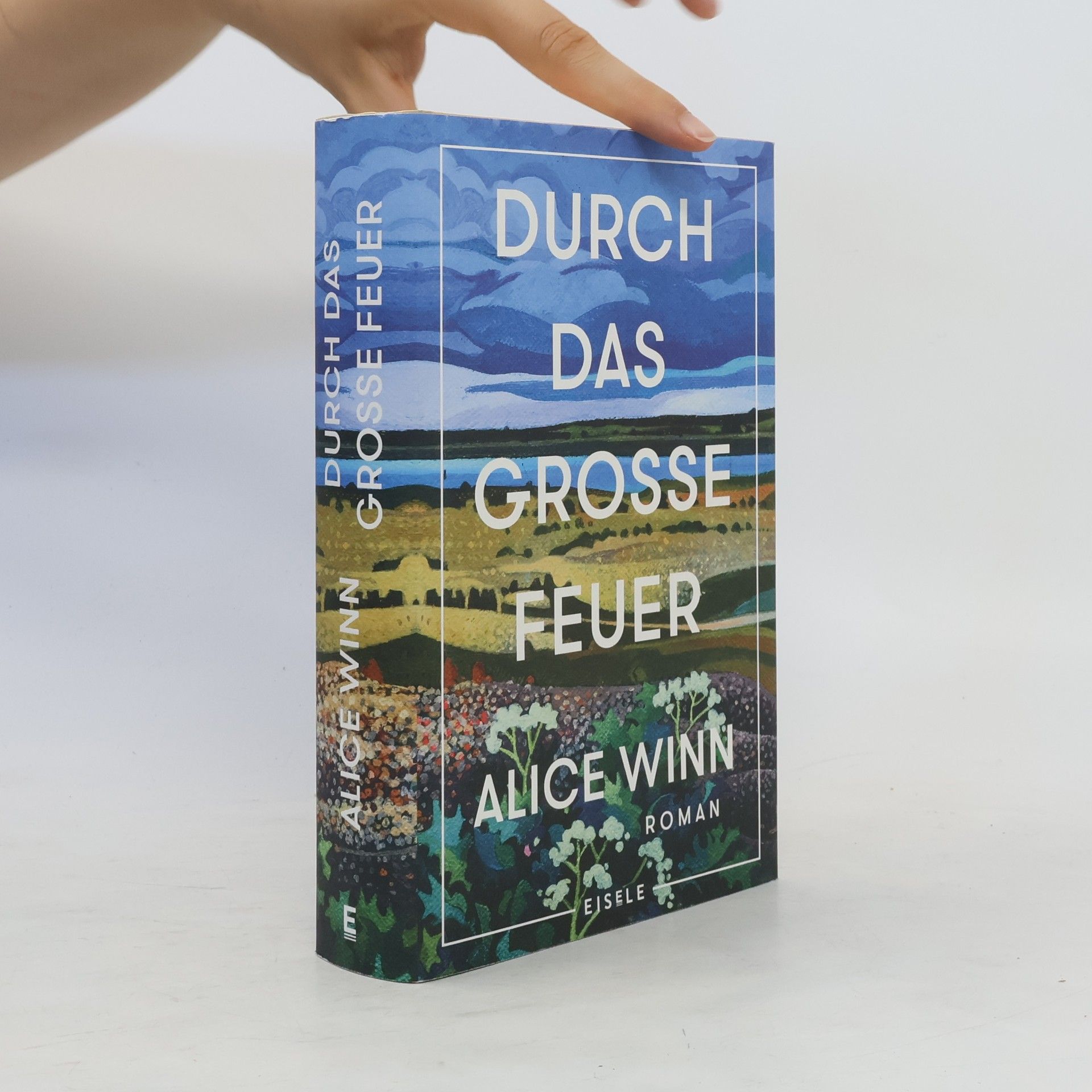 Alice Winn Durch das große Feuer
