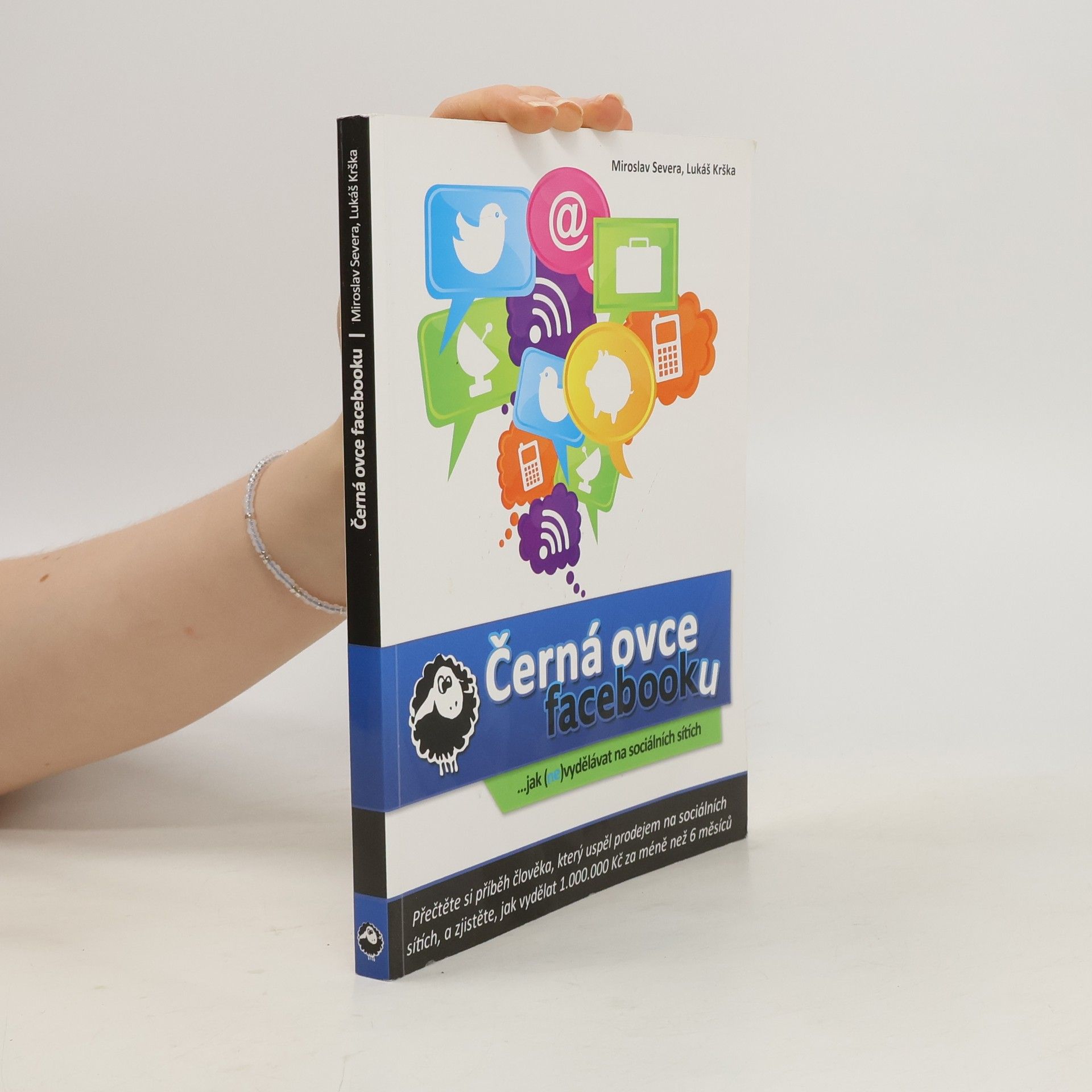 Černá ovce Facebooku: ...jak (ne)vydělávat na sociálních sítích