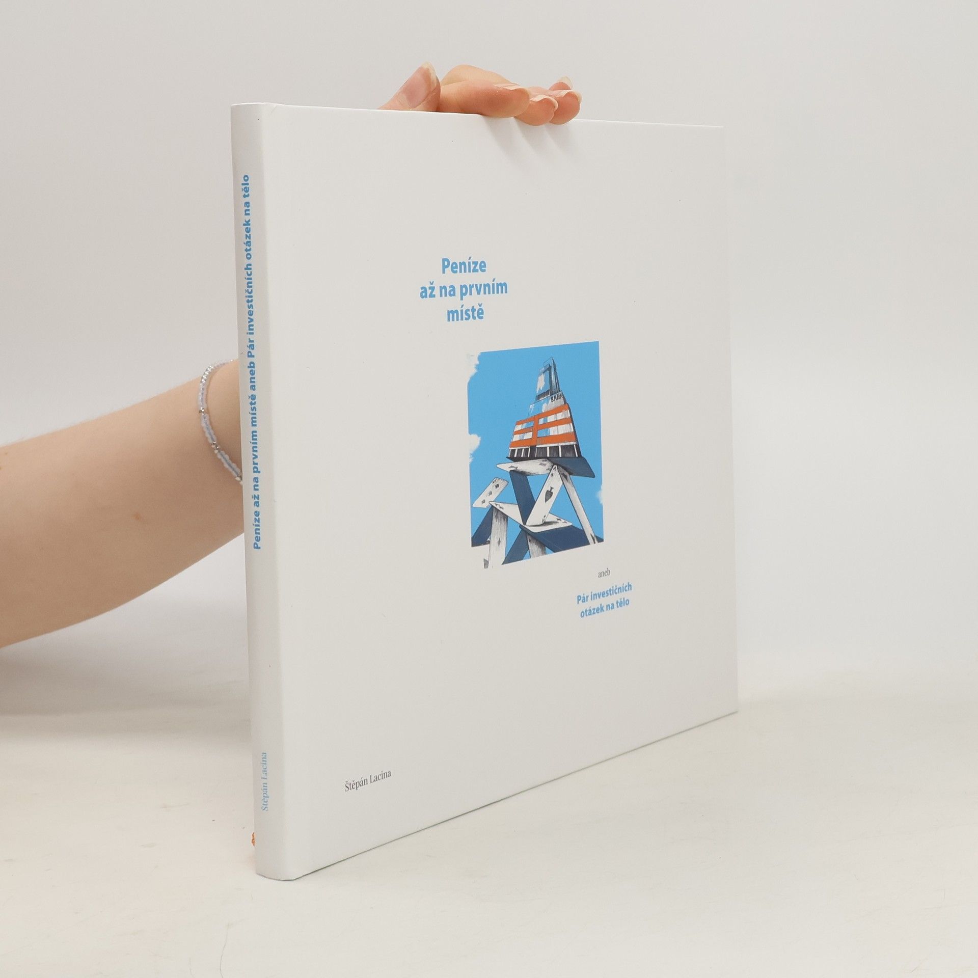 Štěpán Lacina Peníze až na prvním místě