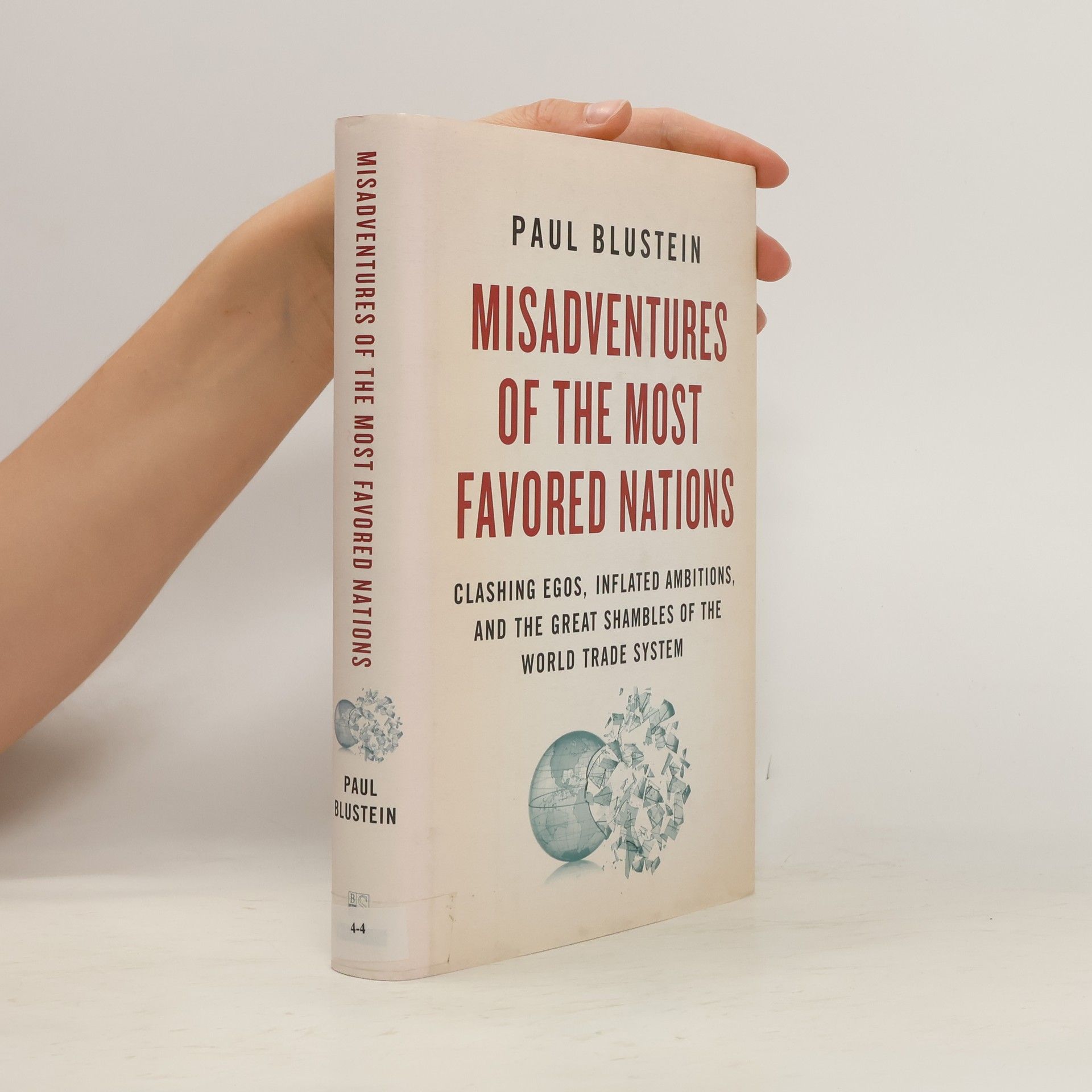 Paul Blustein Misadventures of the Most Favored Nations