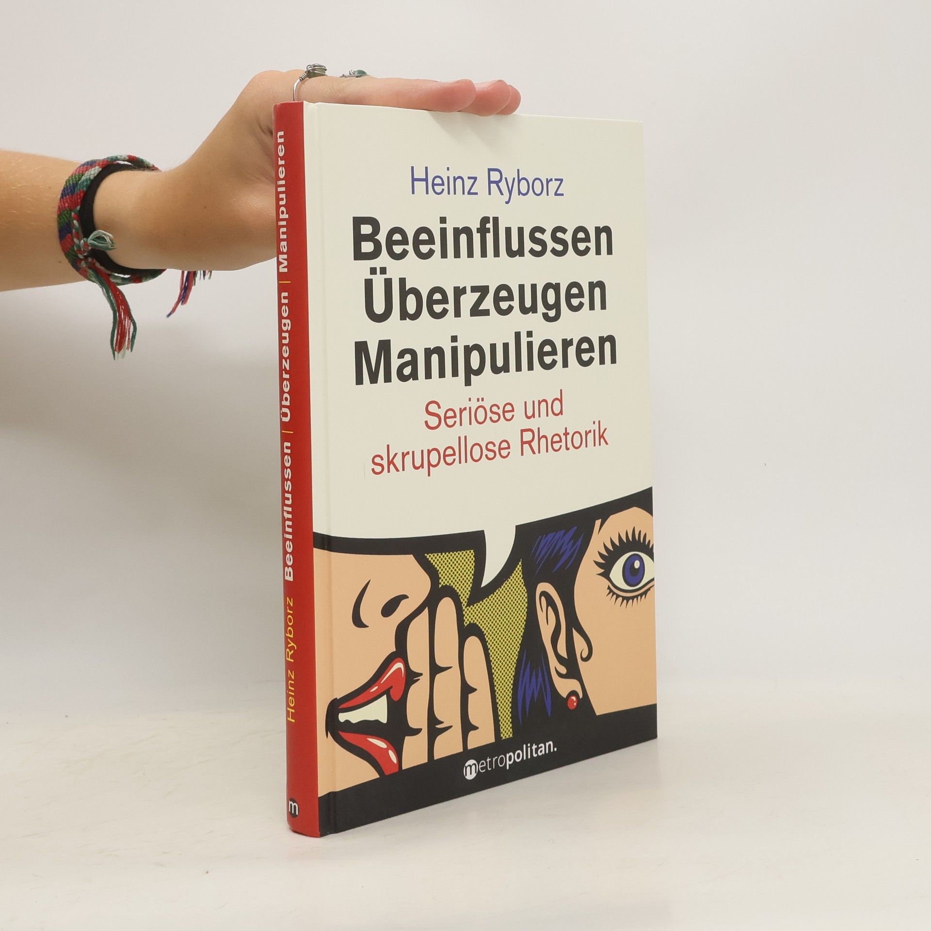 Heinz Ryborz Beeinflussen, Überzeugen, Manipulieren