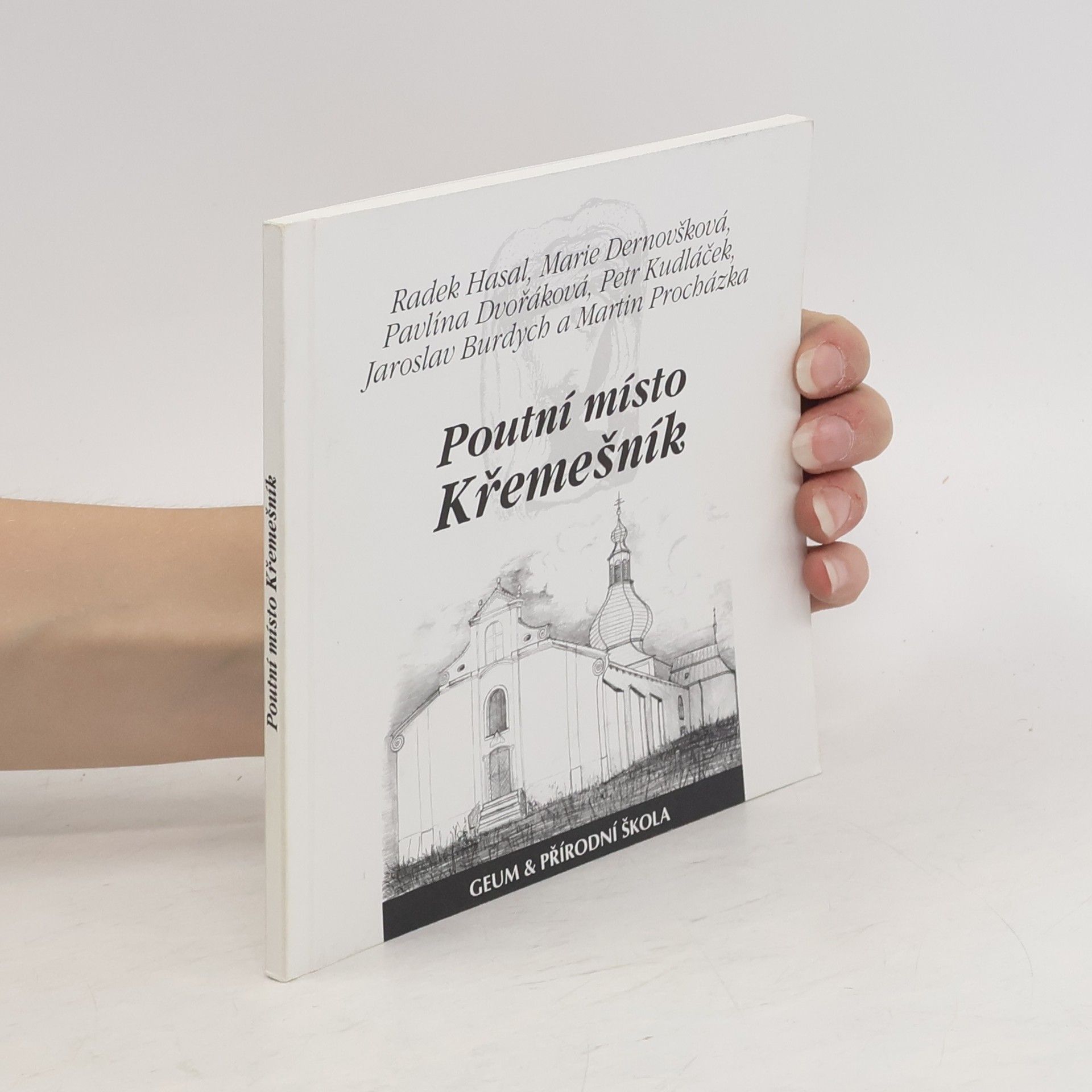 Radek Hasal Poutní místo Křemešník