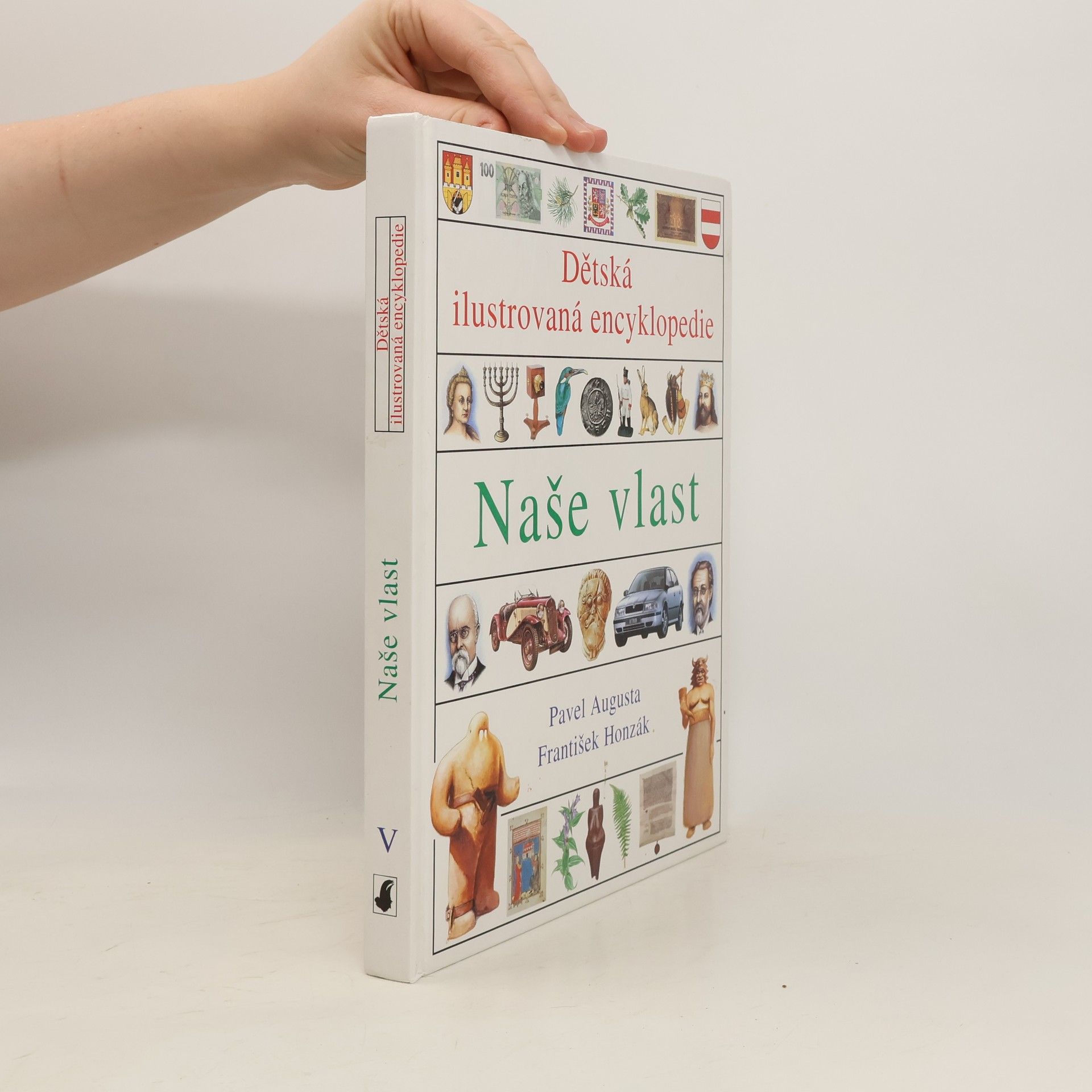 Kolektiv autorů Dětská ilustrovaná encyklopedie. 5. díl. Naše vlast