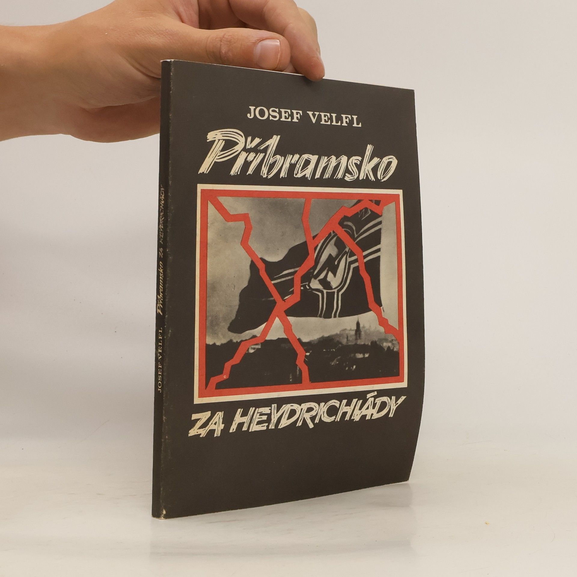 Josef Velfl Příbramsko za heydrichiády