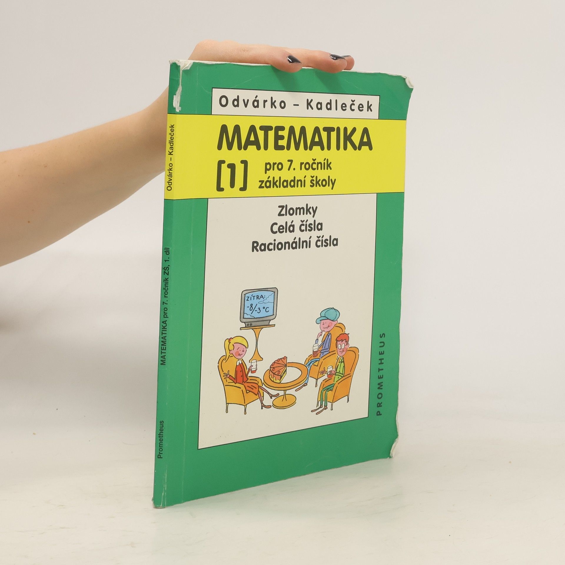 Oldřich Odvárko Matematika 1 pro 7. ročník ZŠ