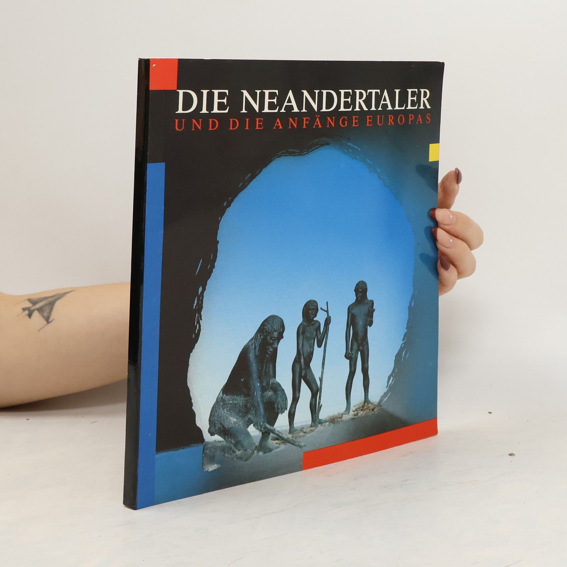 Karl Kaus Die Neandertaler und die Anfänge Europas