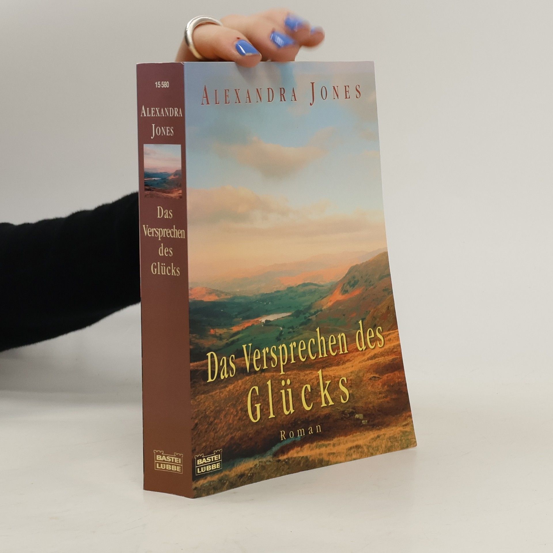 Alexandra Jones Das Versprechen des Glücks