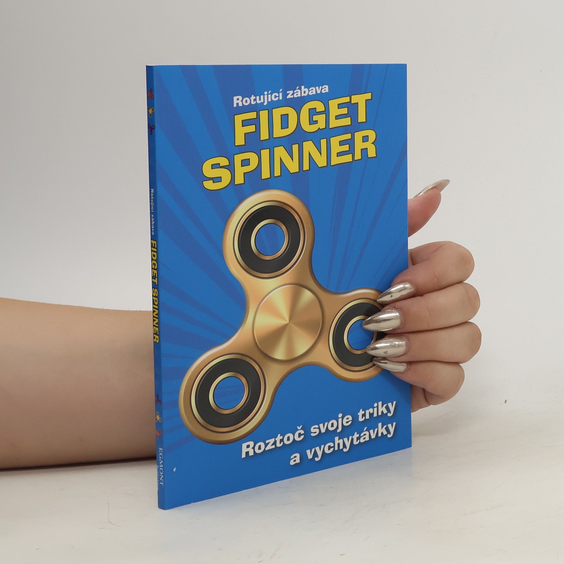 Autorenkollektiv Fidget spinner. Rotující zábava