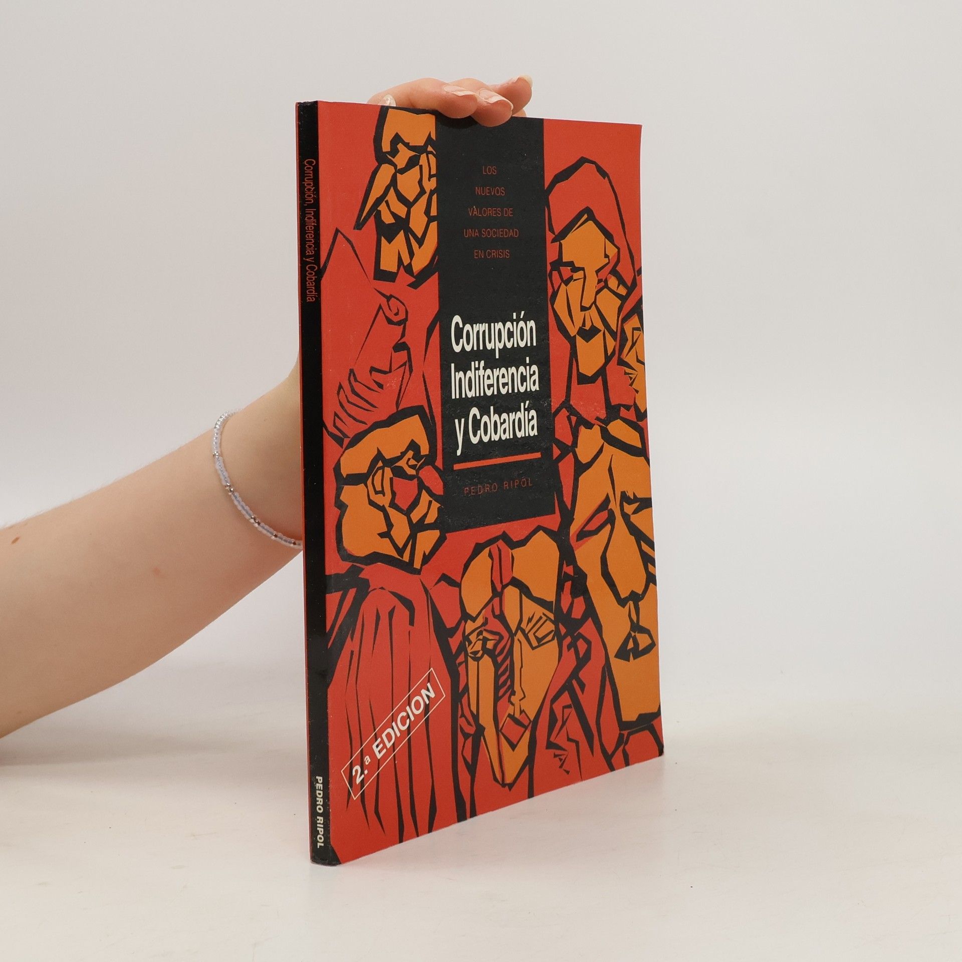 Pedro Ripol Corrupción, indiferencia y cobardía