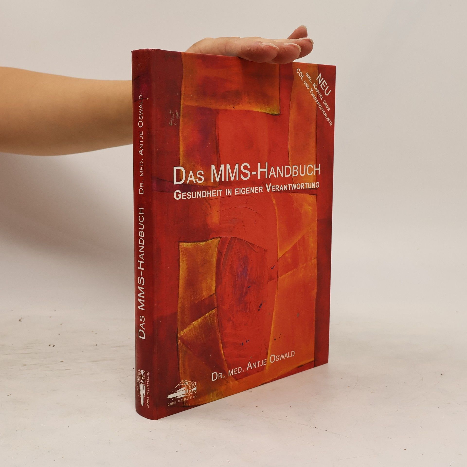 Antje Oswald Das MMS-Handbuch: Gesundheit in eigener Verantwortung