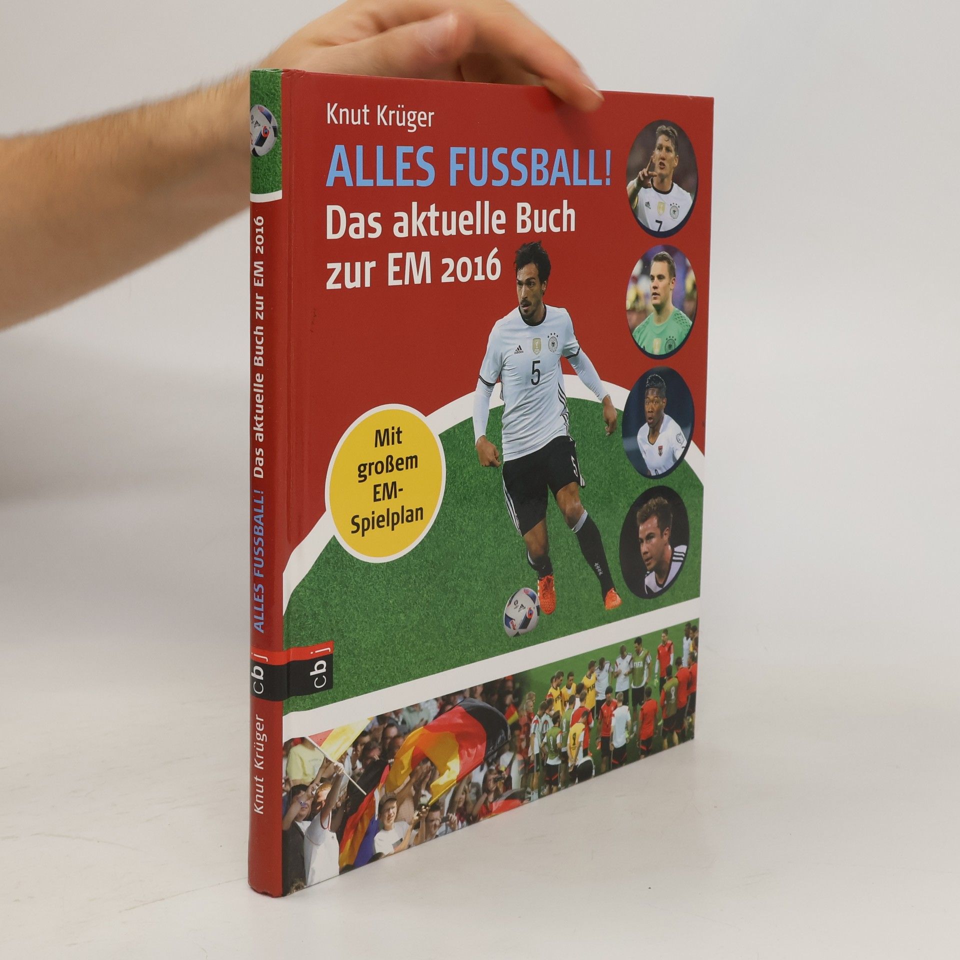 Knut Krüger Alles Fußball! Das aktuelle Buch zur EM 2016