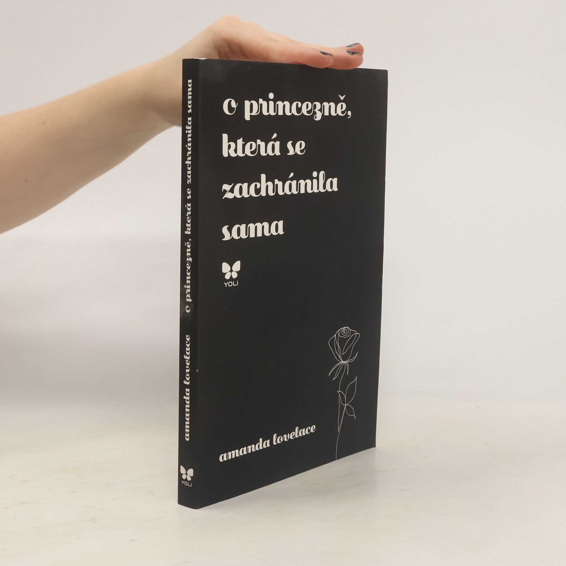 Amanda Lovelace O princezně, která se zachránila sama