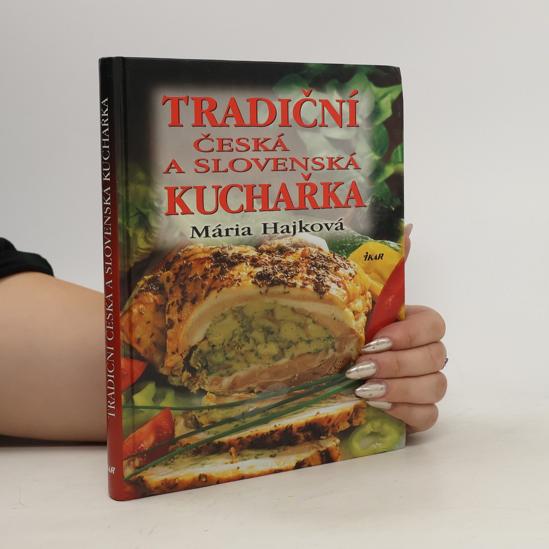 Mária Hajková Tradiční česká a slovenská kuchařka
