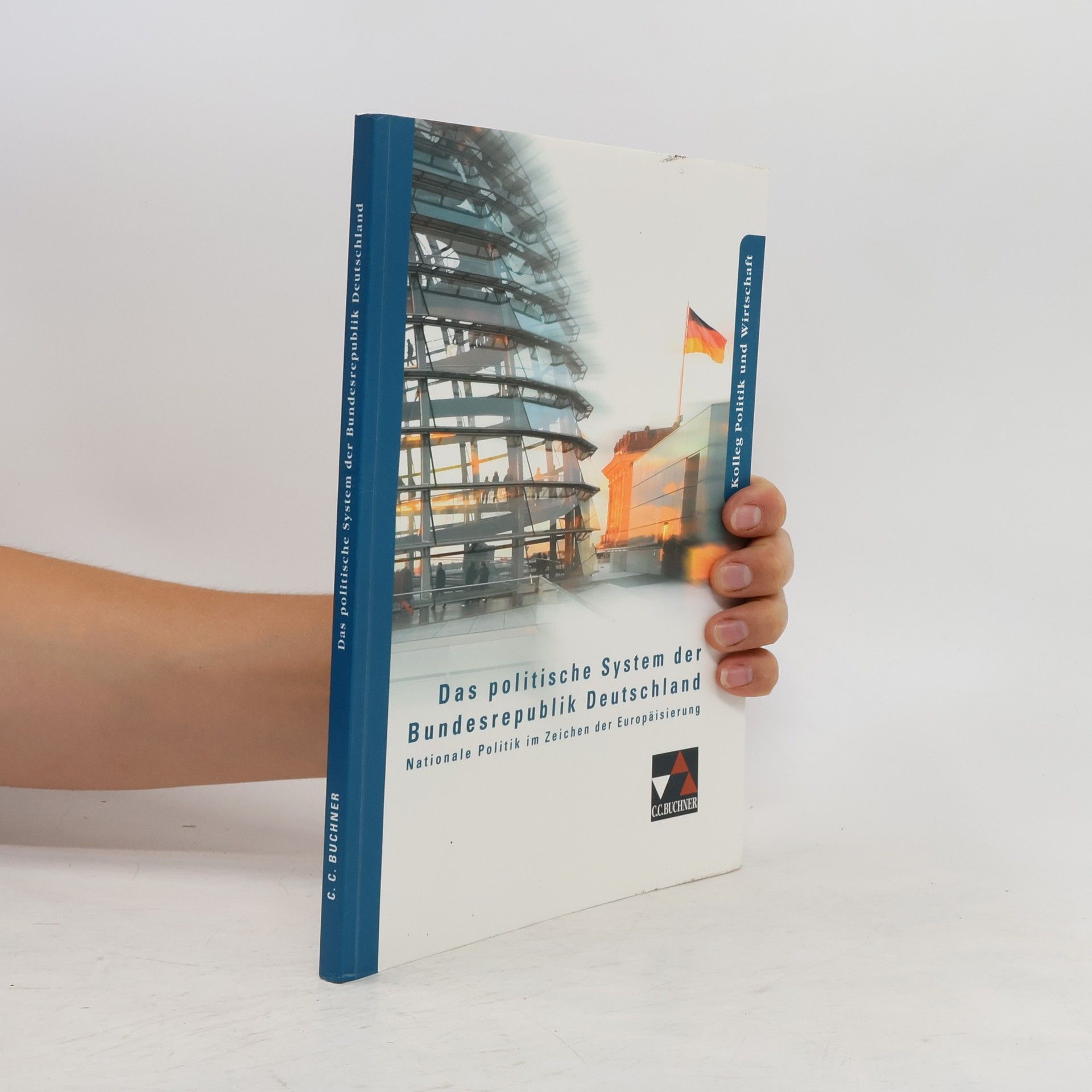 Eric Muller Das politische System der Bundesrepublik Deutschland