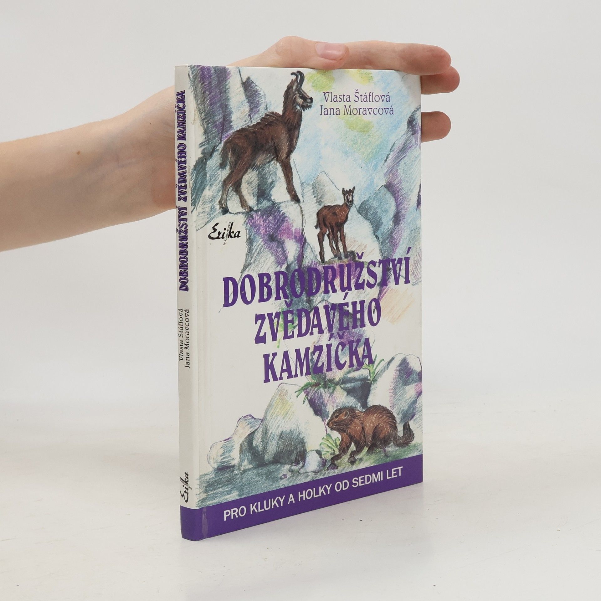 Moravcová Jana Dobrodružství zvědavého kamzíčka
