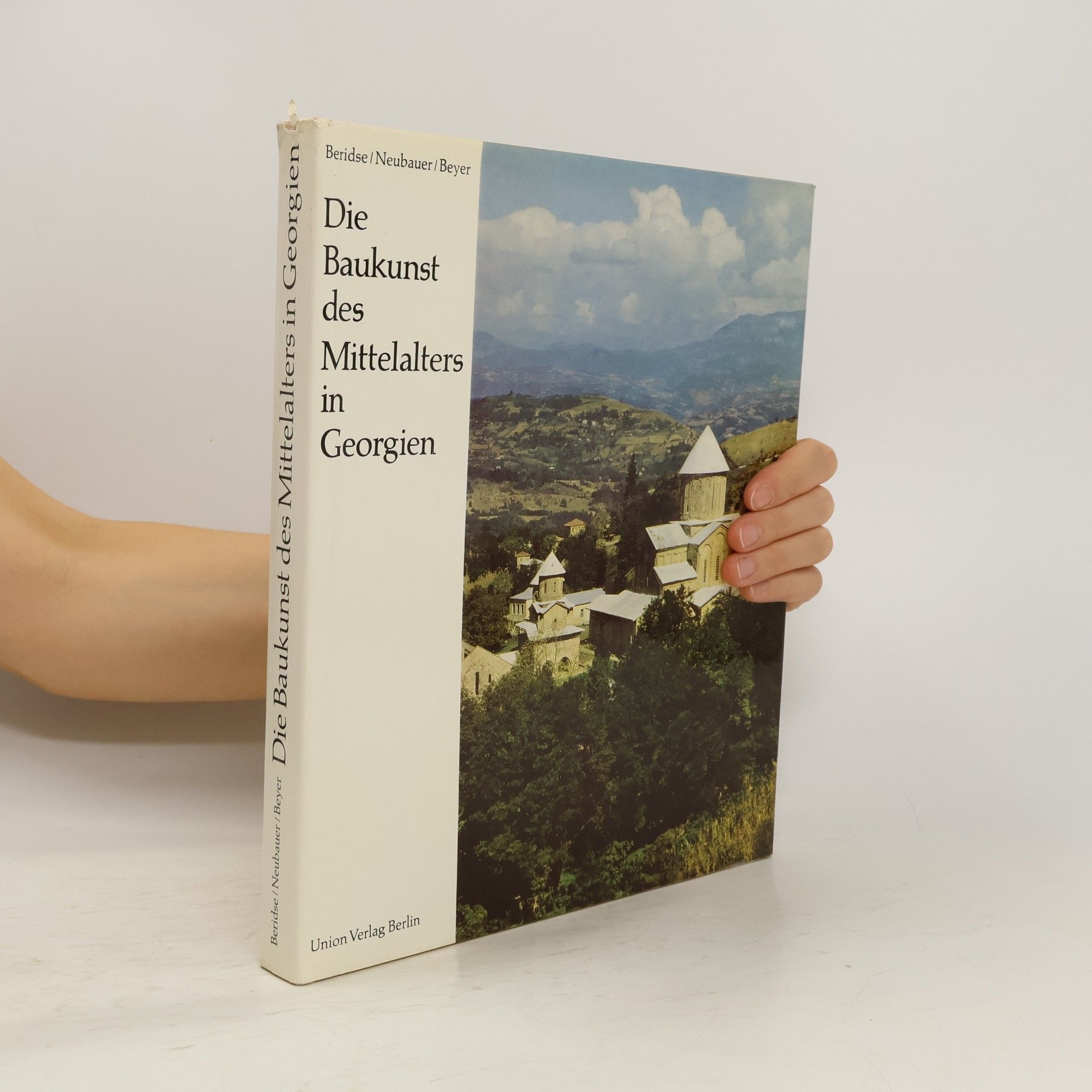 Autorenkollektiv Die Baukunst des Mittelalters in Georgien