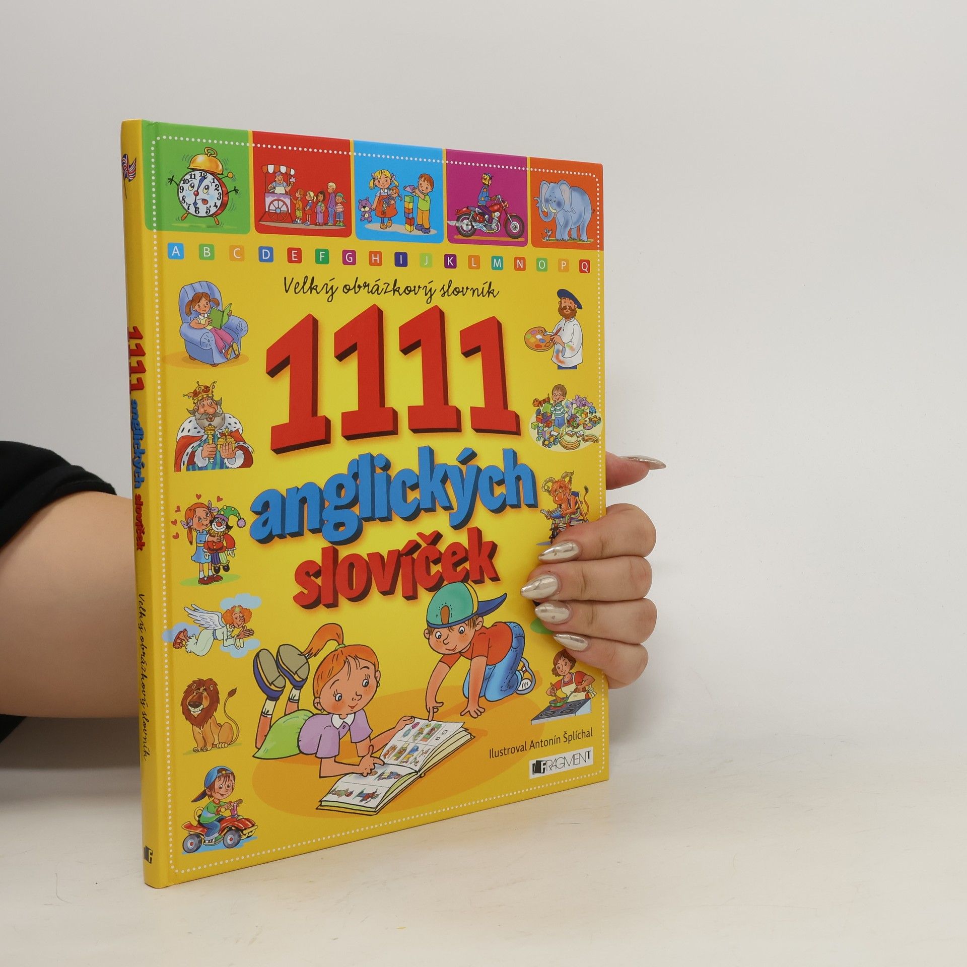 Antonín Šplíchal 1111 anglických slovíček. Velký obrázkový slovník