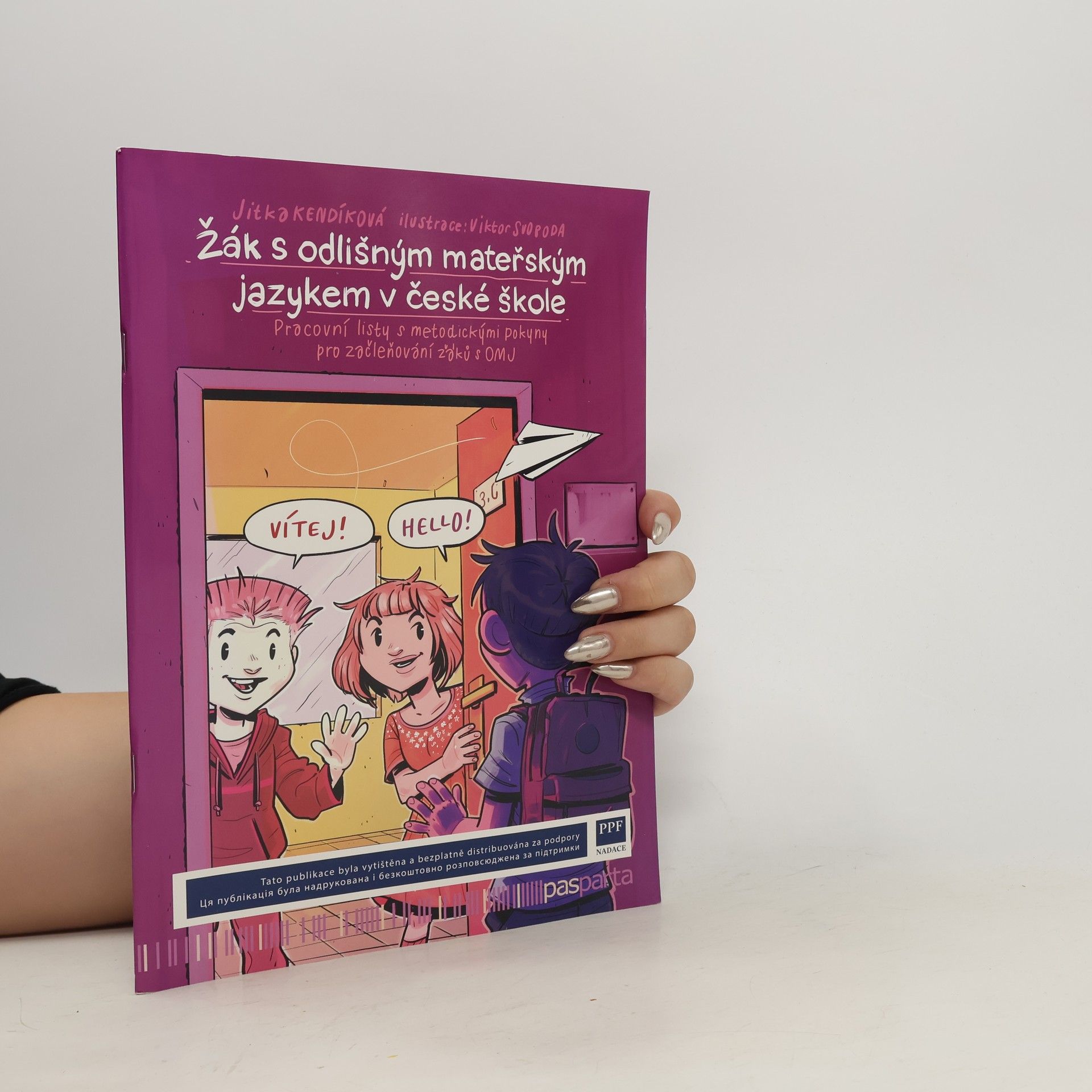 Jitka Kendíková Žák s odlišným mateřským jazykem v české škole