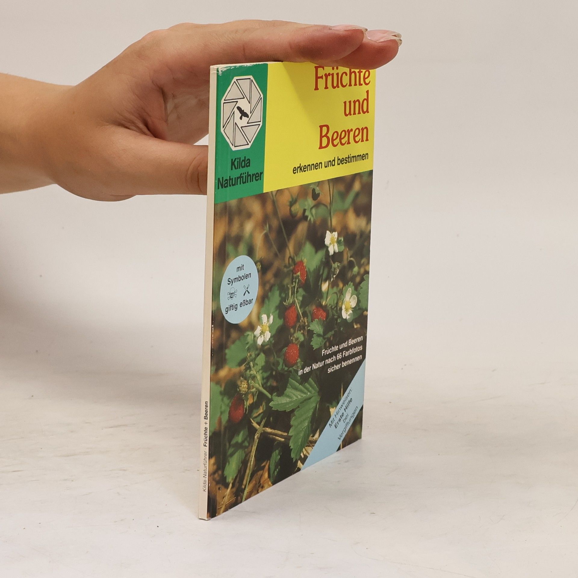 Einhard Bezzel Früchte und Beeren erkennen und bestimmen