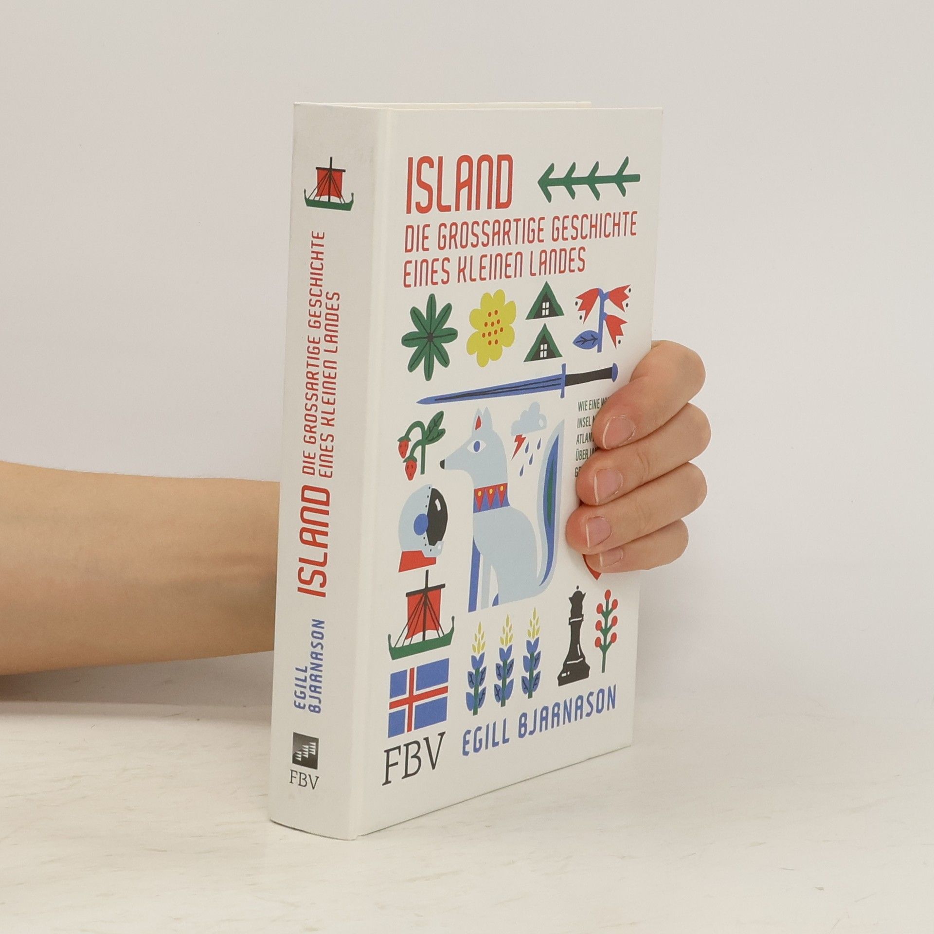Egill Bjarnason Island – die großartige Geschichte eines kleinen Landes