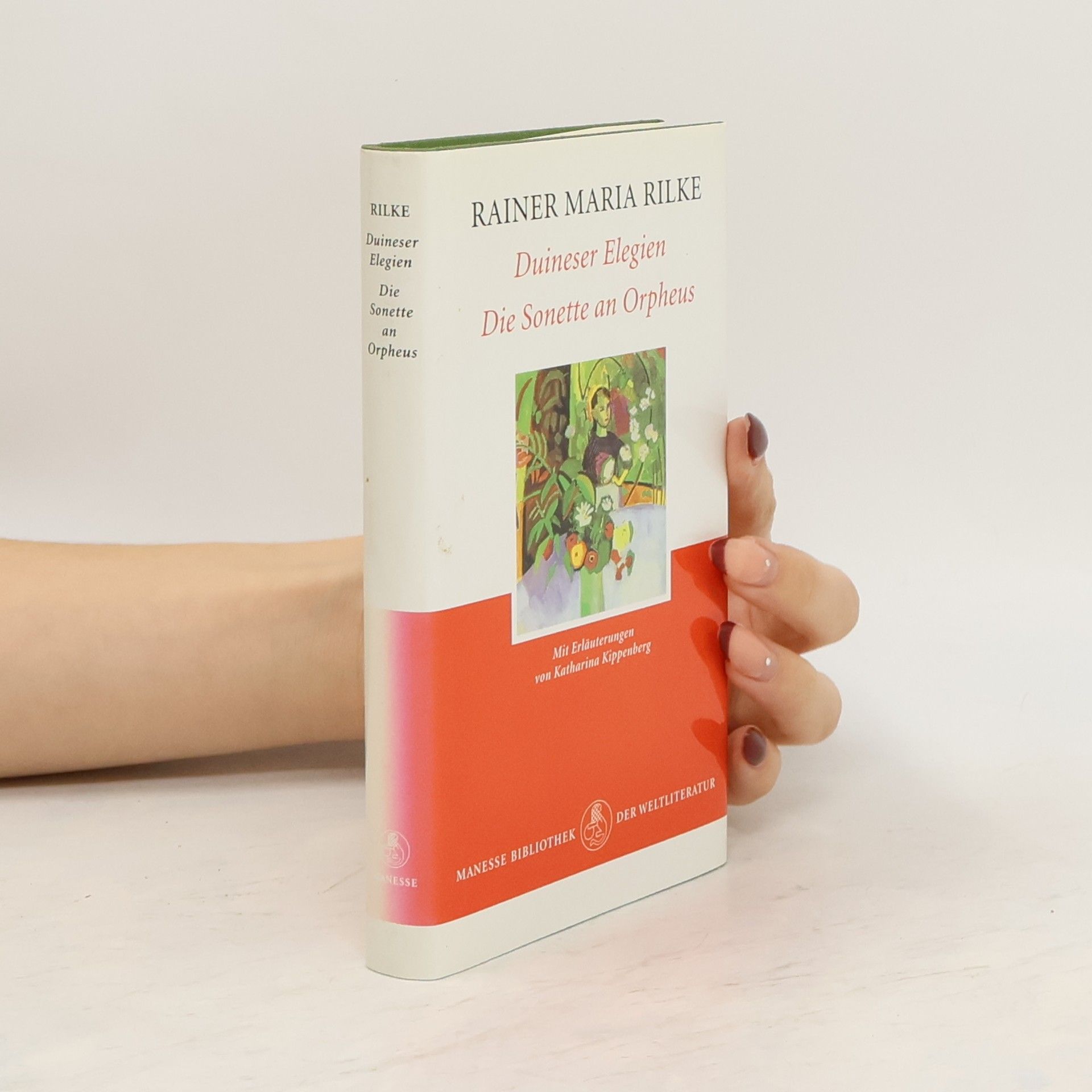 Rainer Maria Rilke Duineser Elegien / Die Sonette an Orpheus.