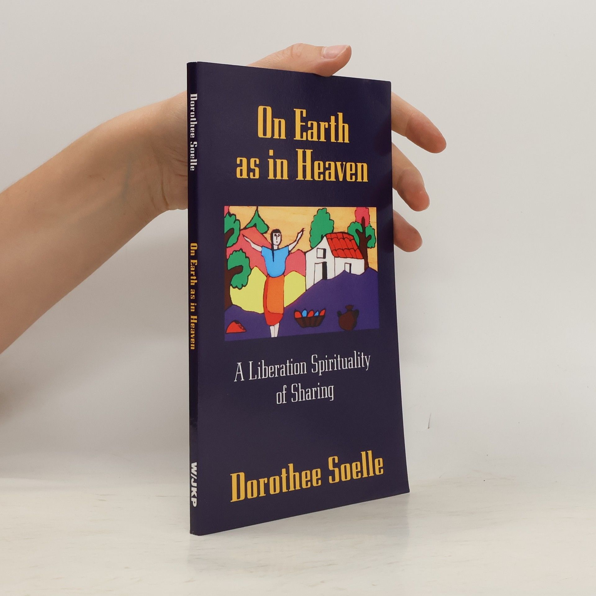 Dorothee Sölle On earth as in heaven