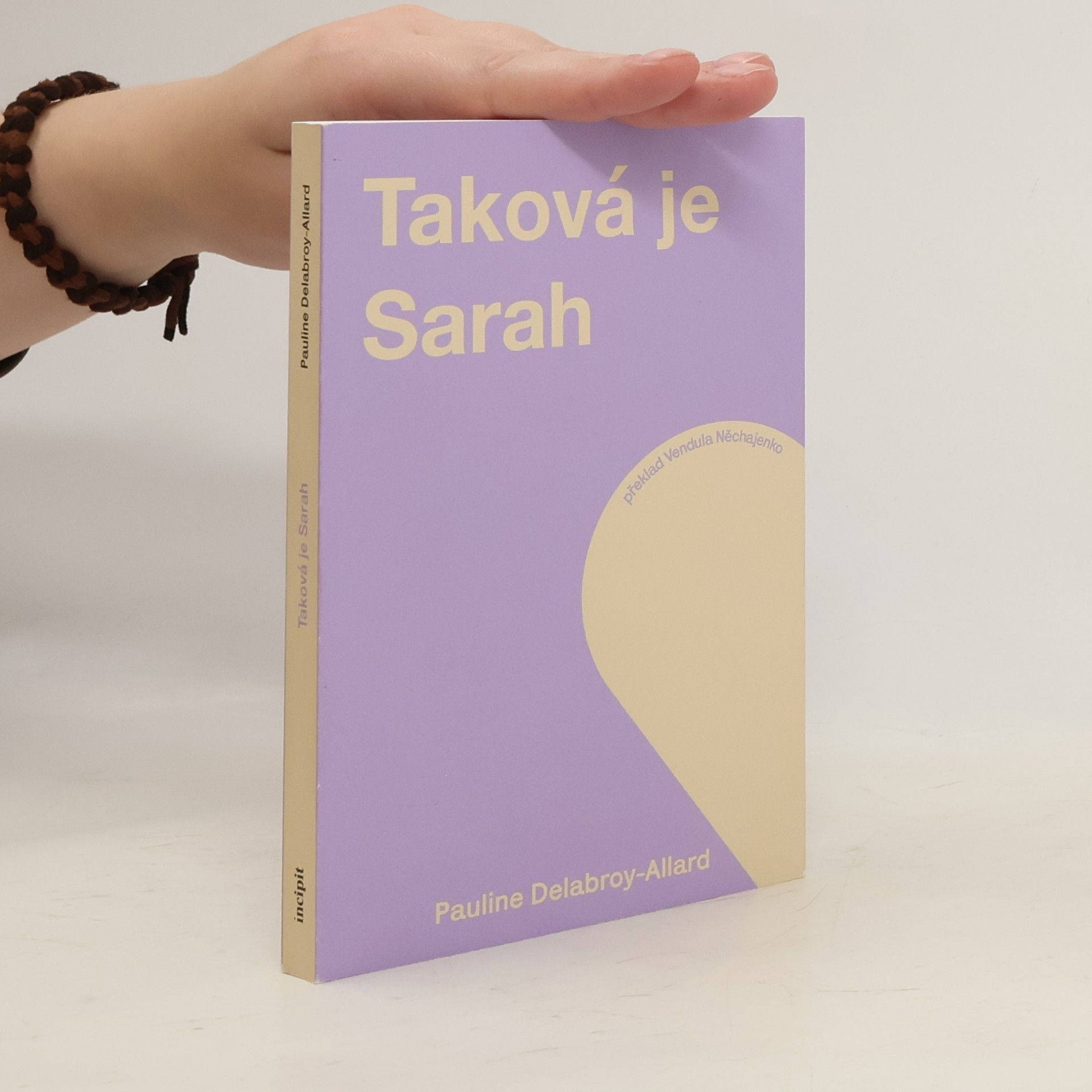 Pauline Delabroy-Allard  Taková je Sarah