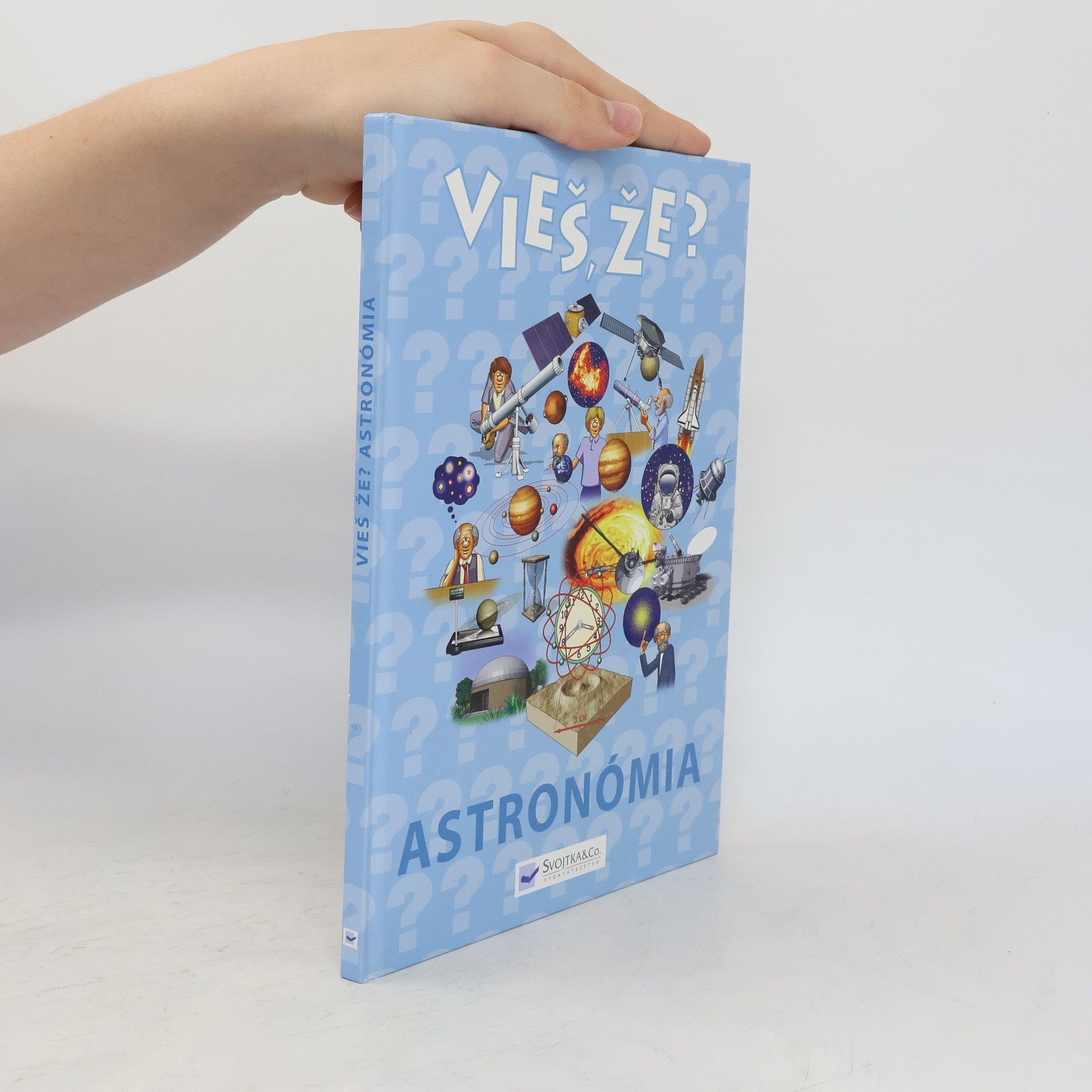 Autorenkollektiv Vieš, že? Astronómia