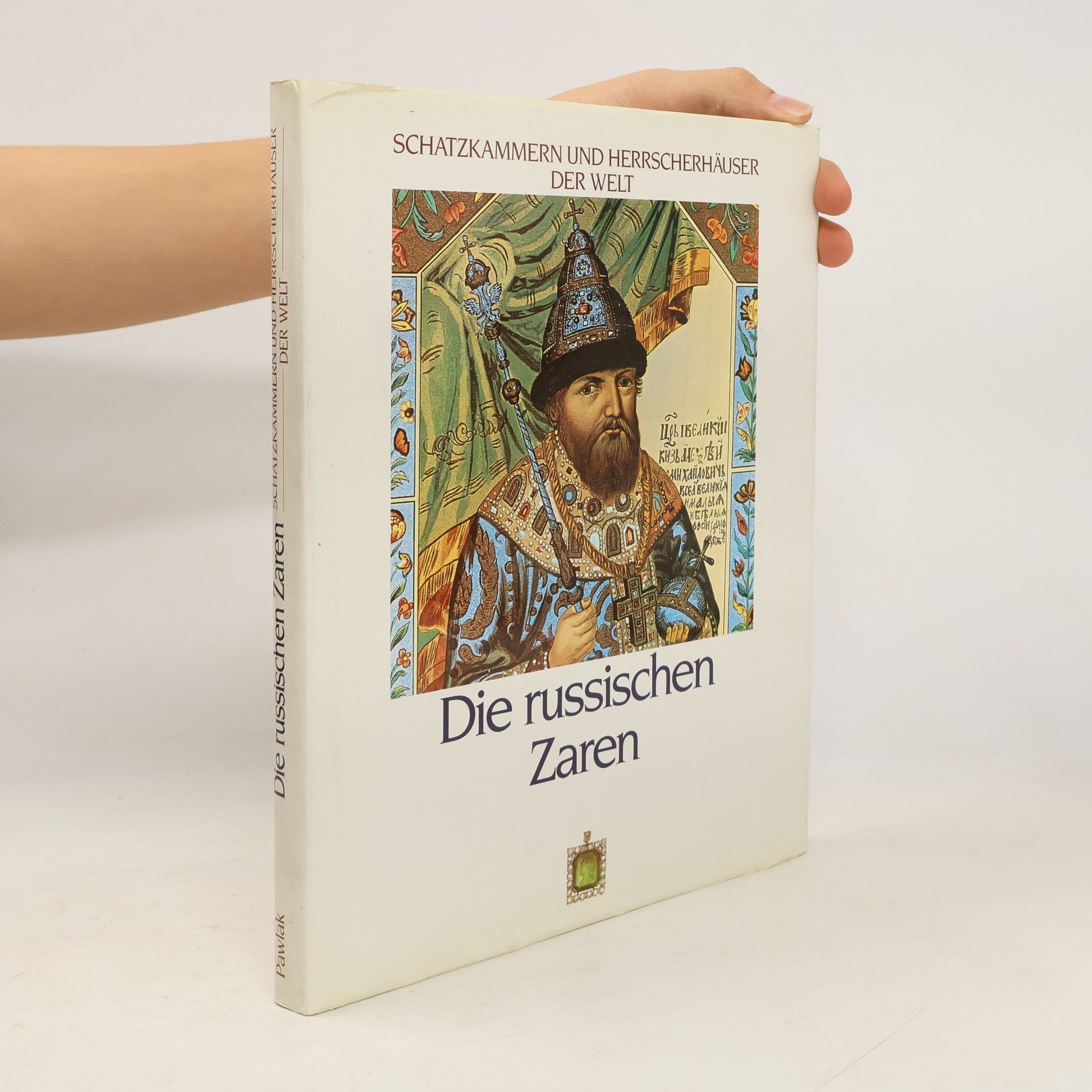Peter A. Andrews Die russischen Zaren