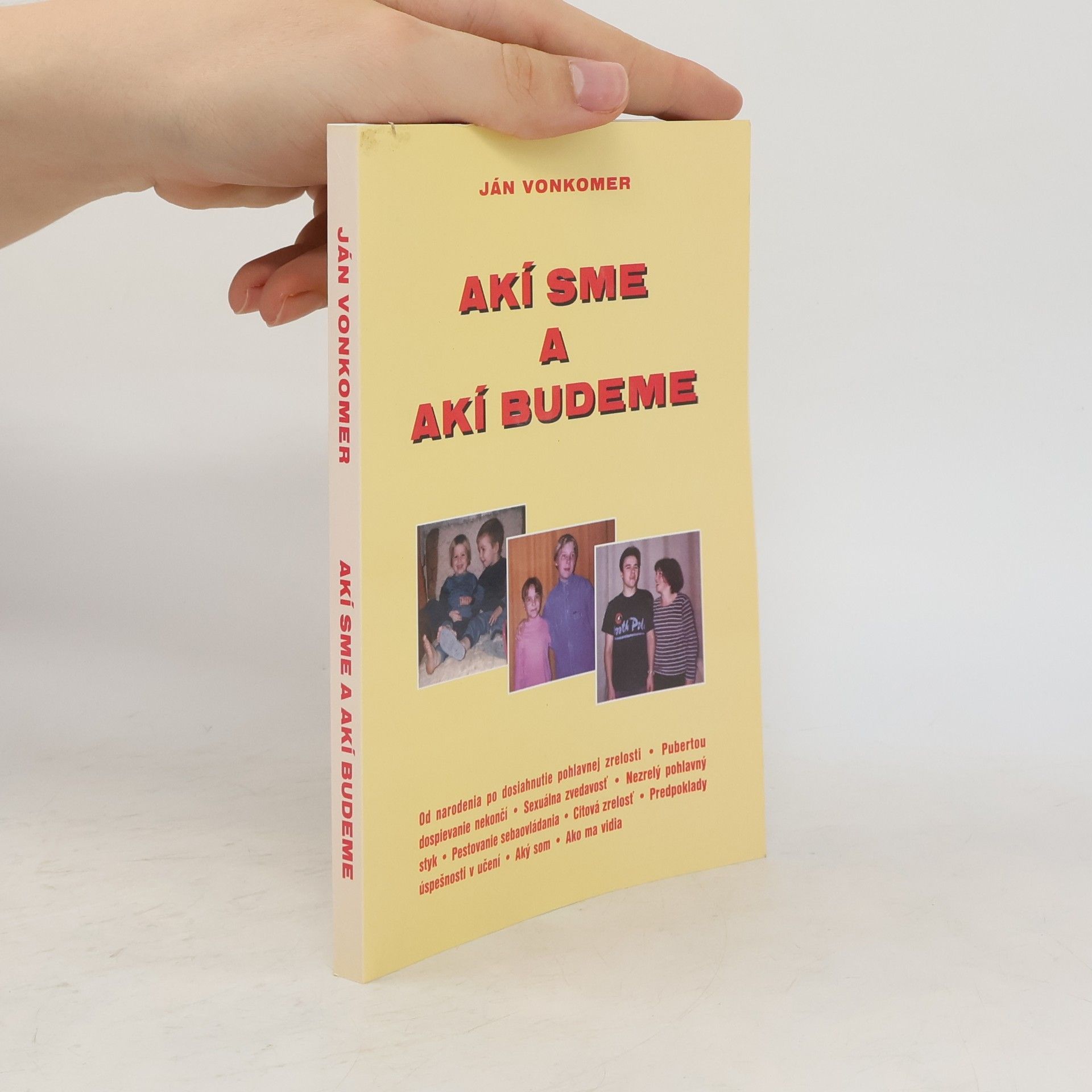 Ján Vonkomer Akí sme a akí budeme