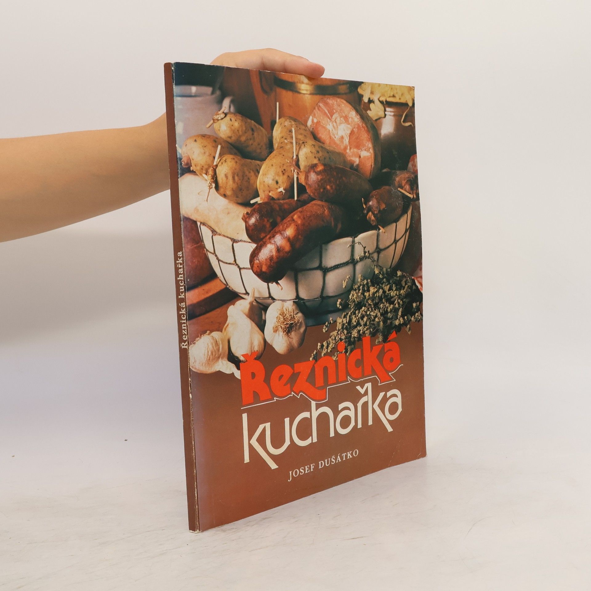Josef Dušátko Řeznická kuchařka