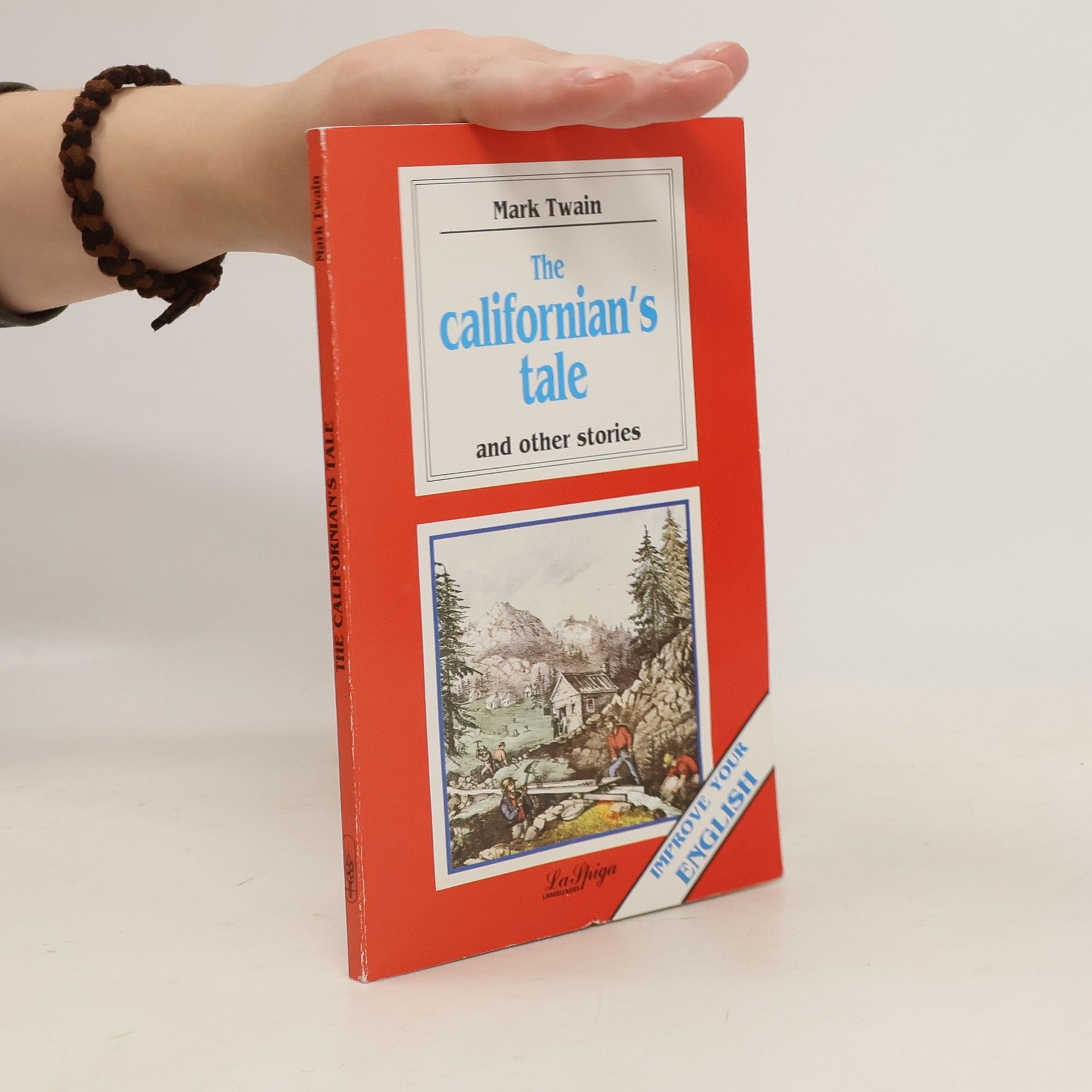 Mark Twain The Californian's Tale and Other Stories