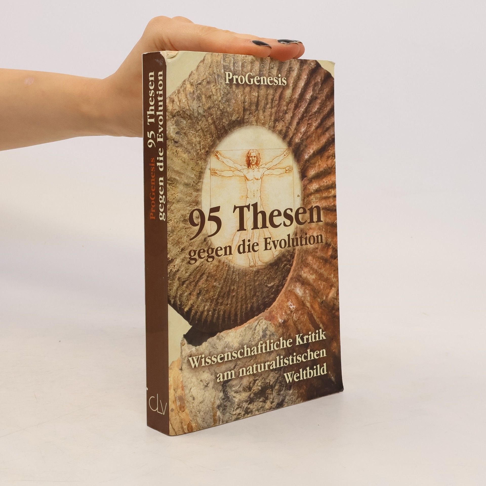 Autorenkollektiv 95 Thesen gegen die Evolution