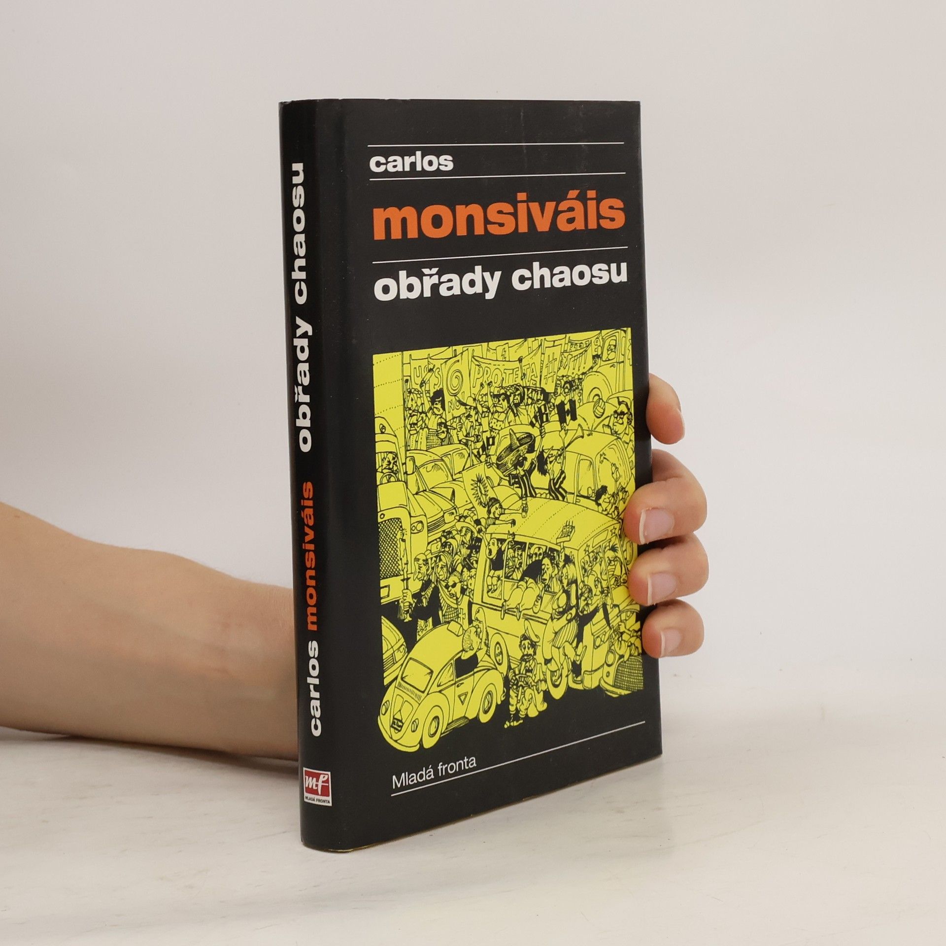 Carlos Monsiváis Obřady chaosu