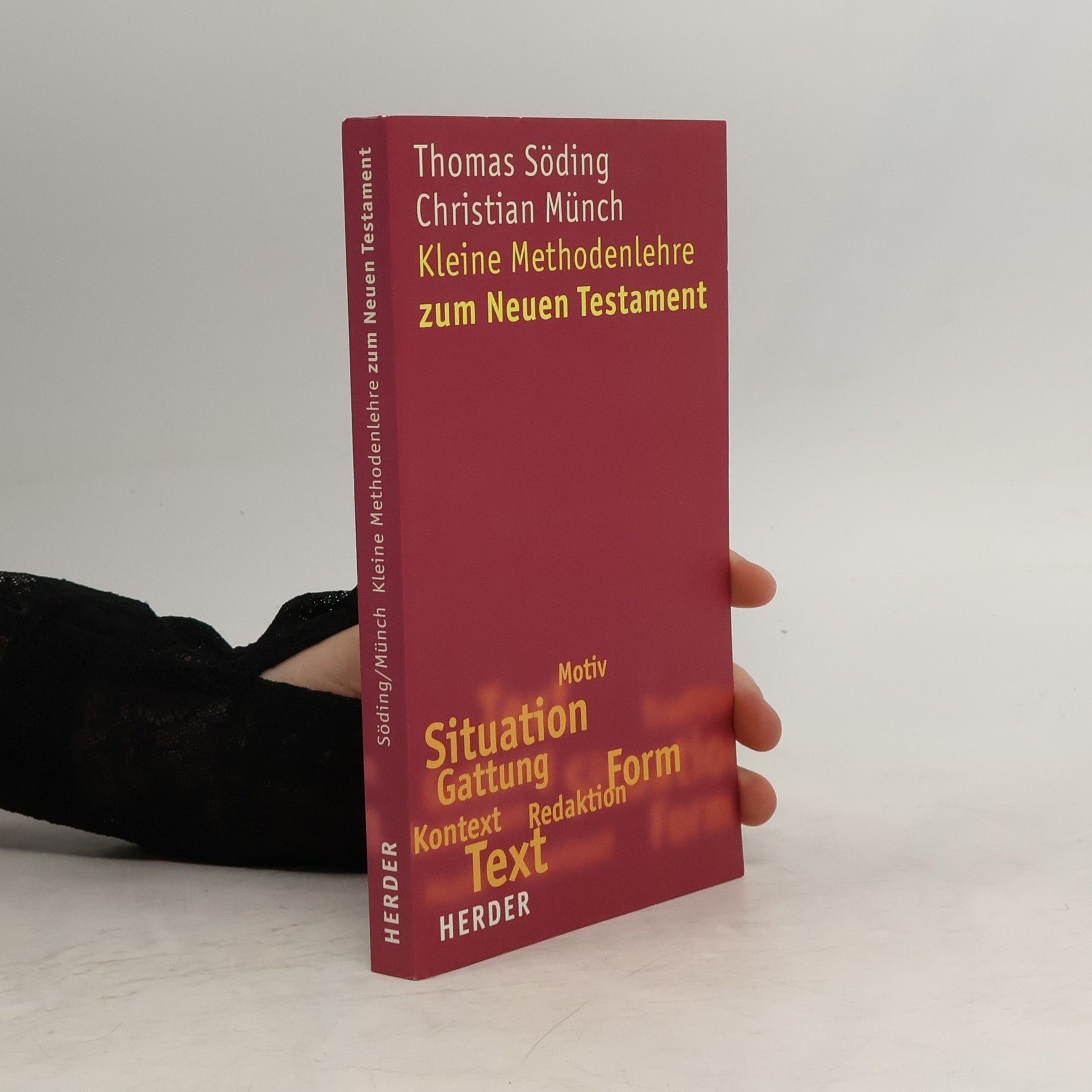 Thomas Söding Kleine Methodenlehre zum Neuen Testament