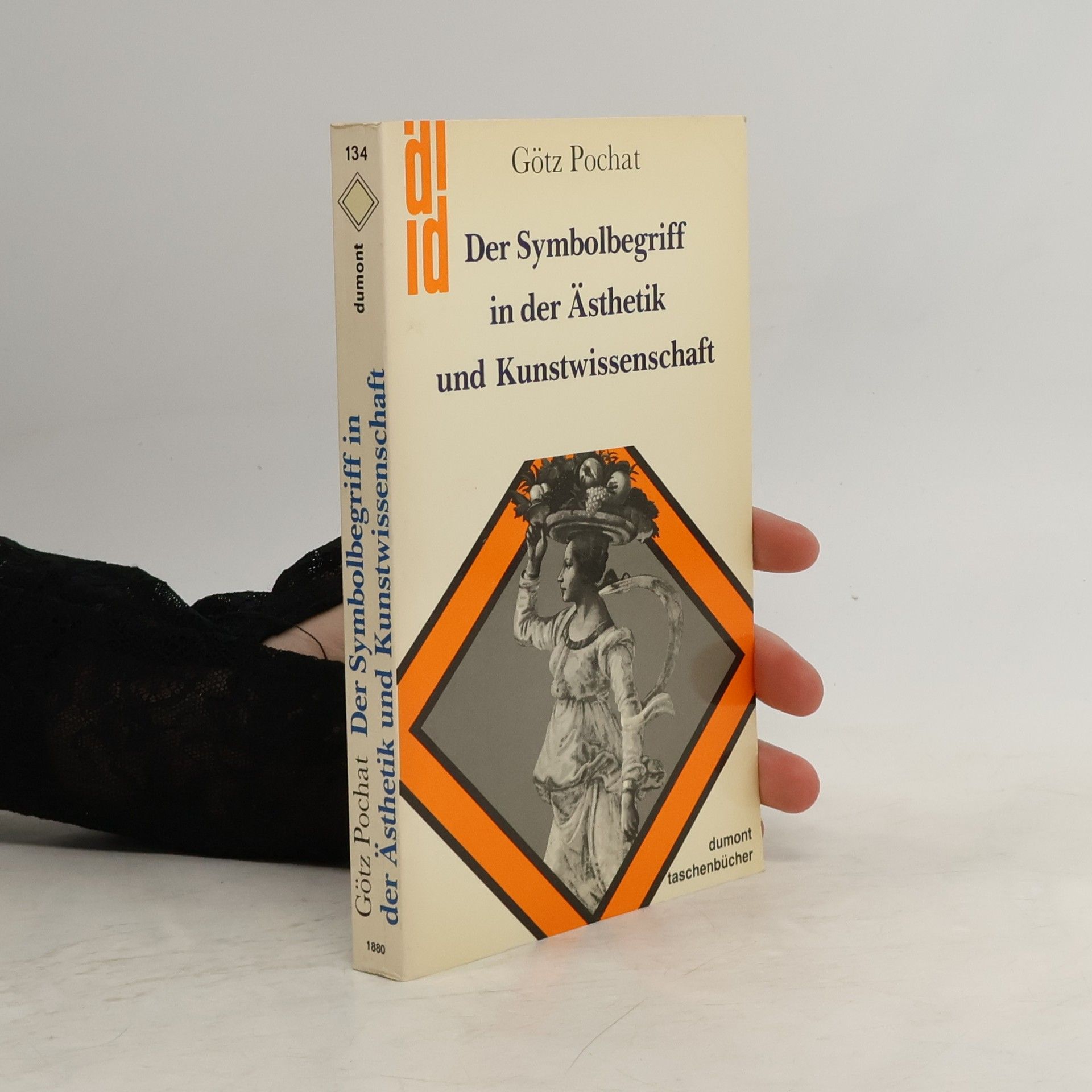 Götz Pochat Der Symbolbegriff in der Ästhetik und Kunstwissenschaft