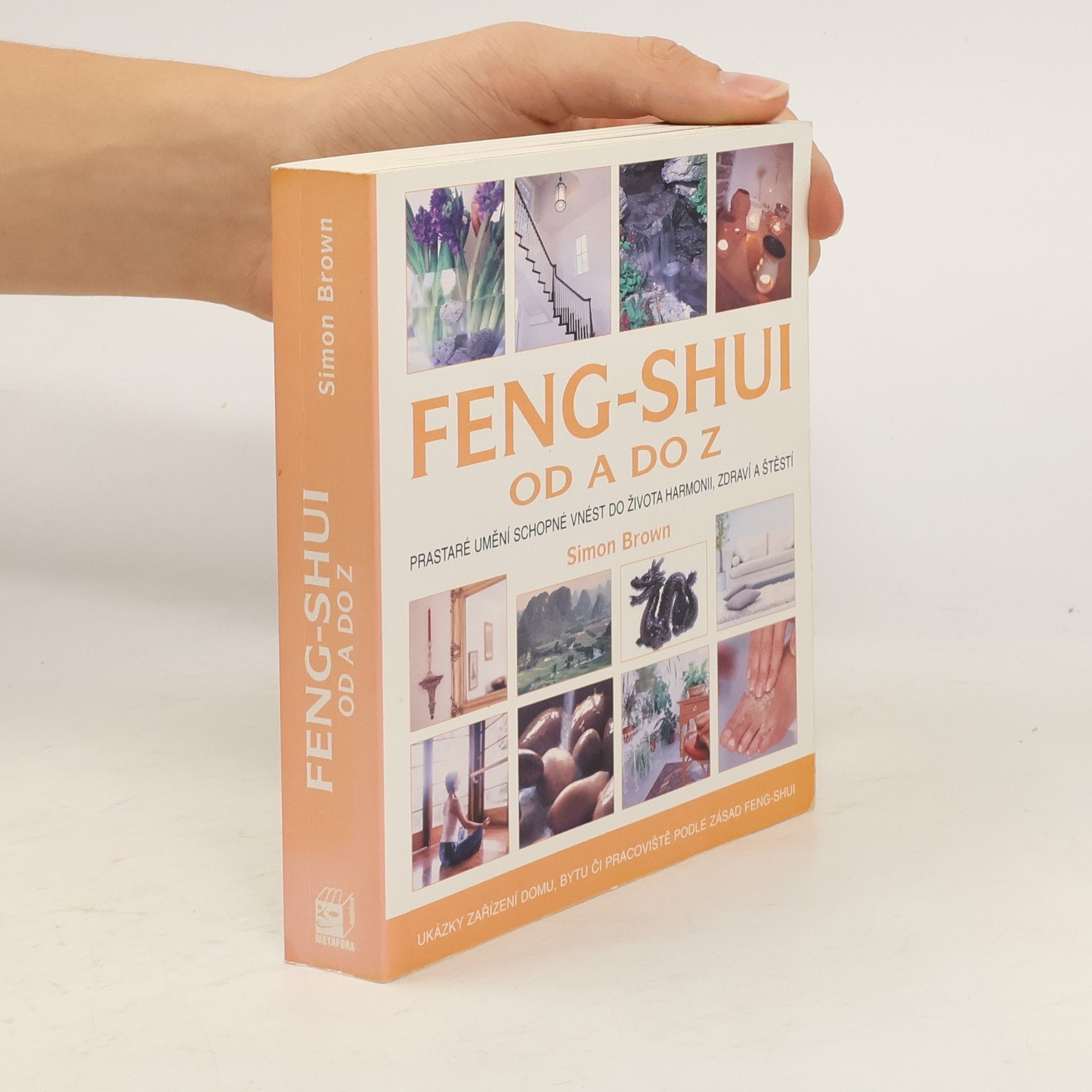 Simon G. Brown Feng-shui od A do Z