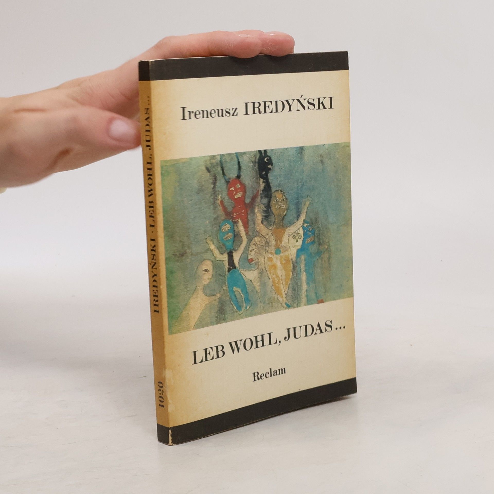 Ireneusz Iredyński Leb wohl, Judas
