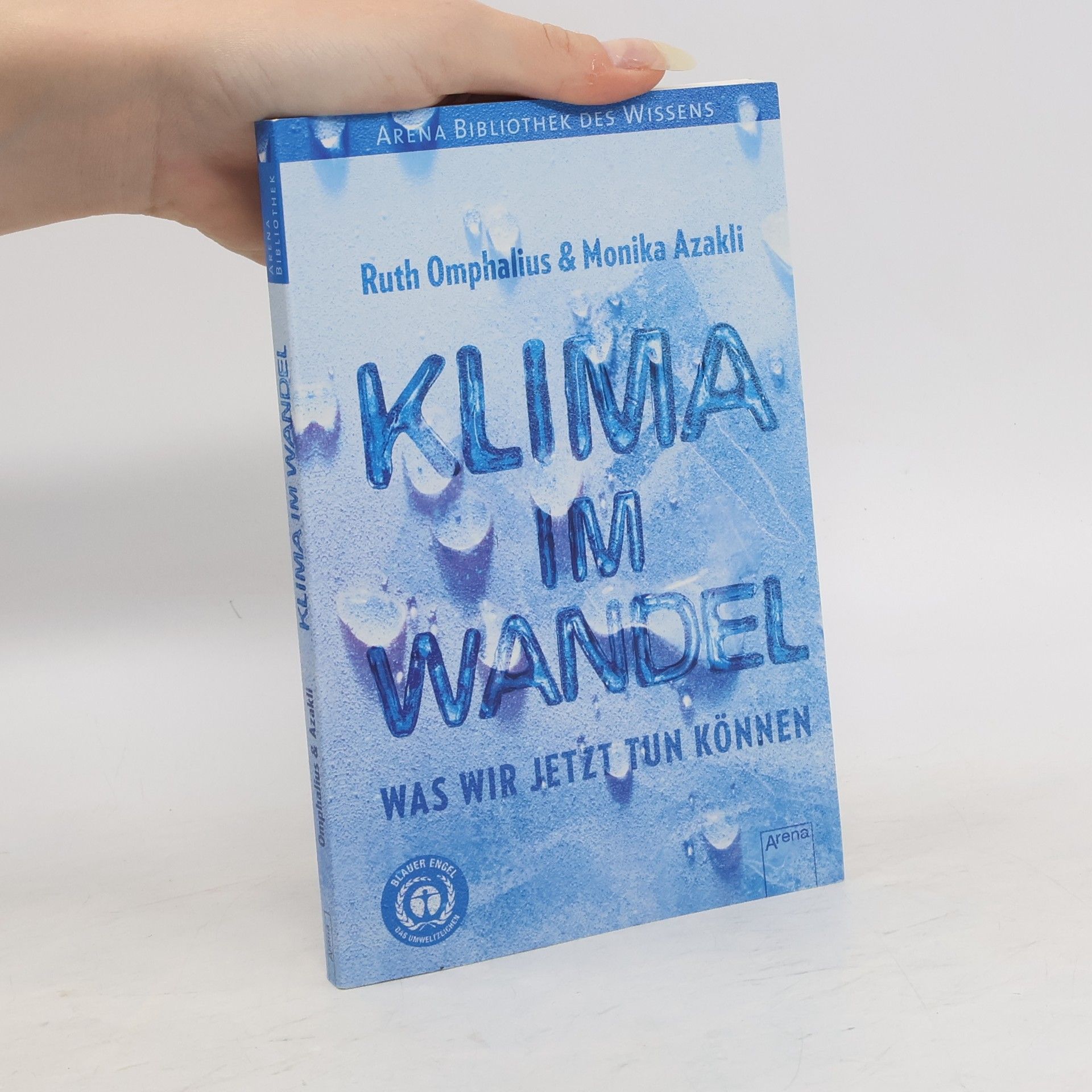 Ruth Omphalius Klima im Wandel. Was wir jetzt tun können