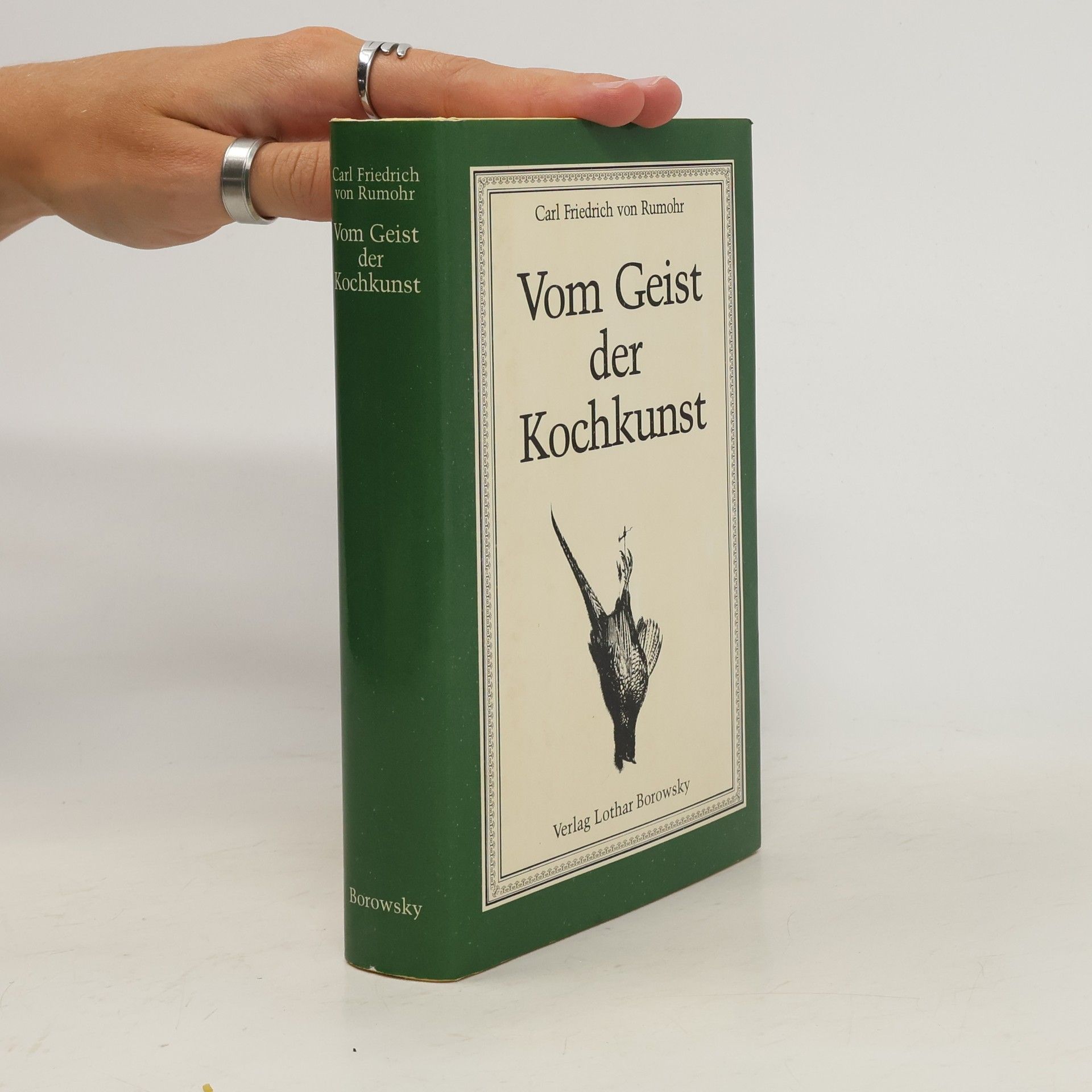 Carl Friedrich von Rumohr Vom Geist der Kochkunst